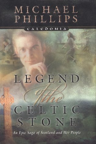 Legend of the Celtic Stone (Caledonia Series Book 1)