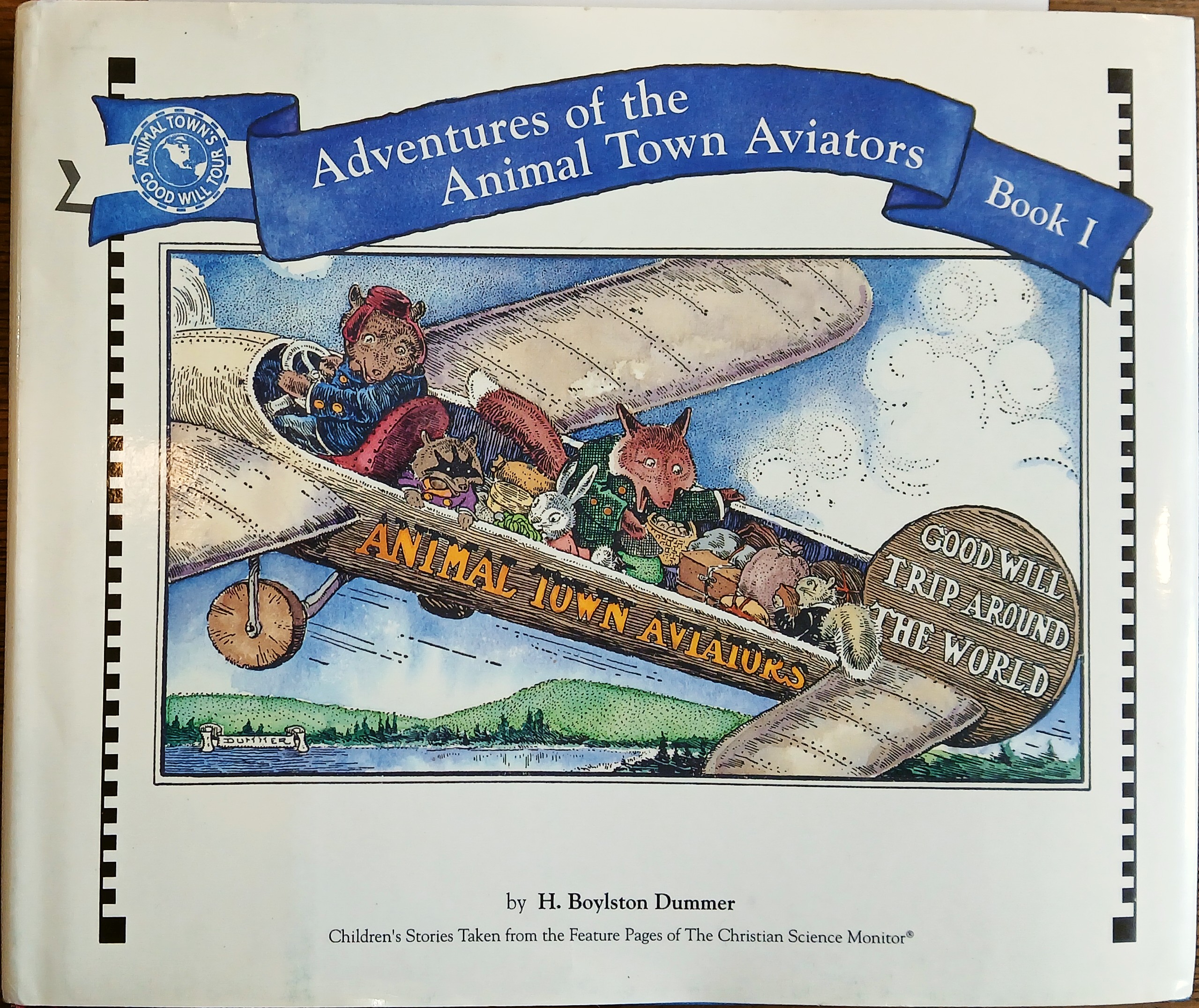 Adventures of the Animal Town Aviators (Book 1 Good Will Trip Around the World)