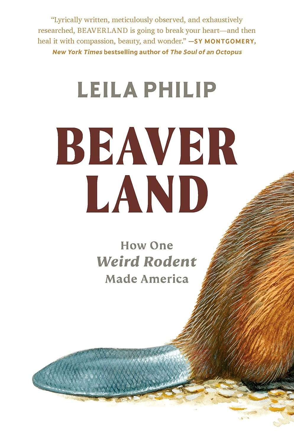 Beaverland : How One Weird Rodent Made America