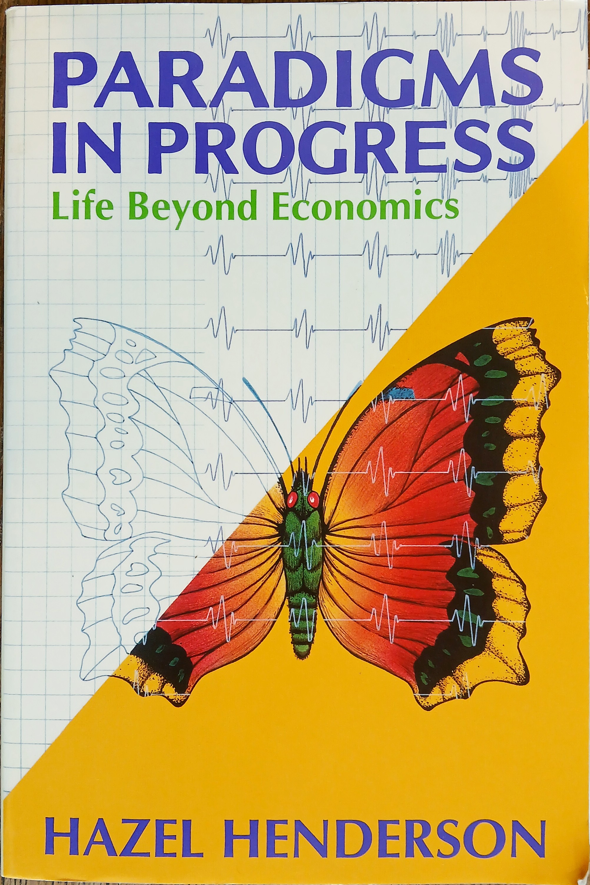 Paradigms in Progress: Life Beyond Economics