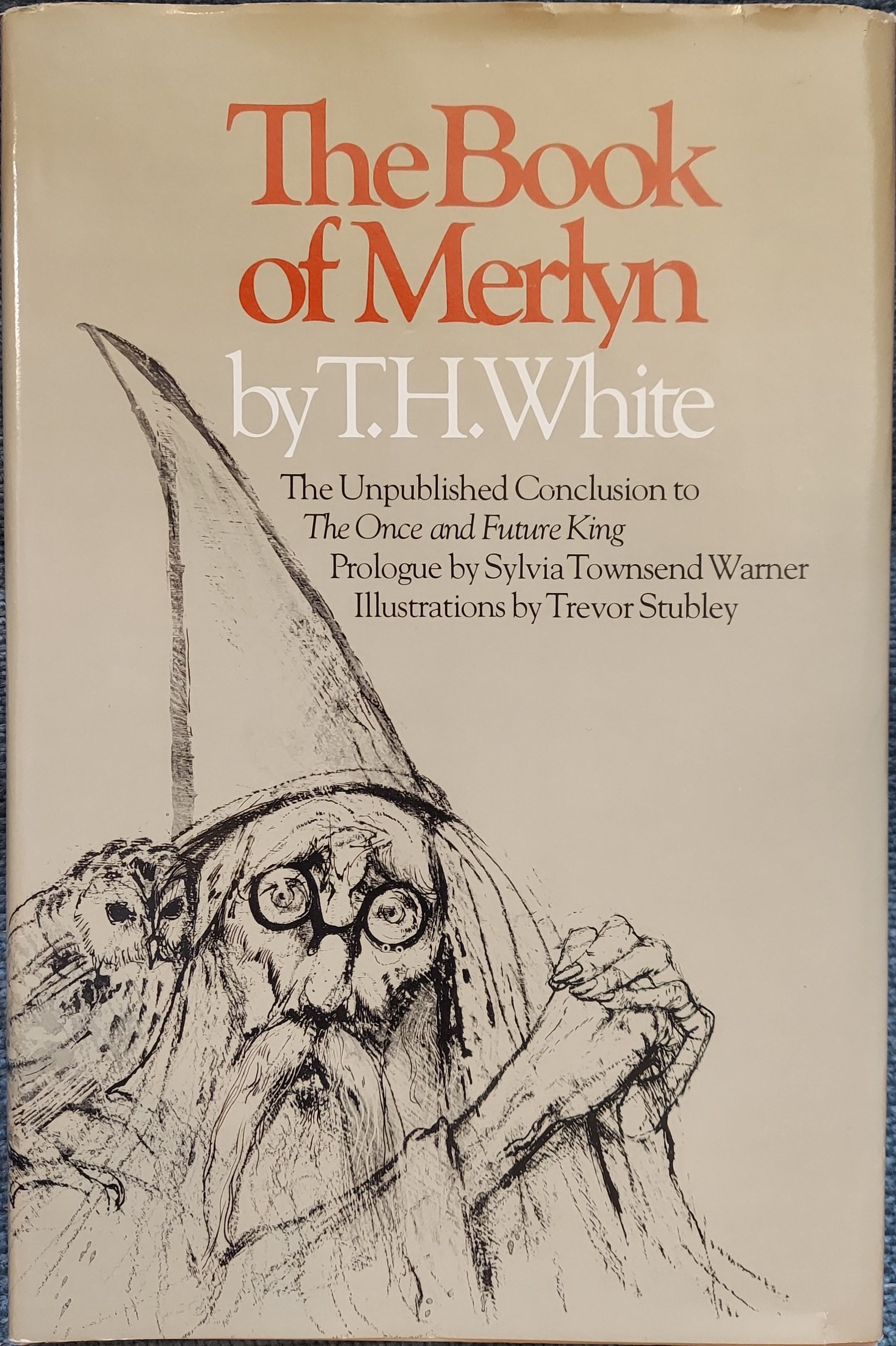 The Book of Merlyn: The Unpublished Conclusion to the Once and Future King
