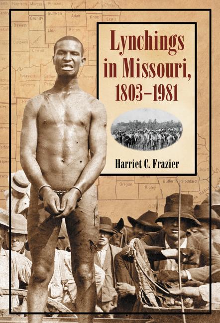 Lynchings in Missouri, 1803-1981