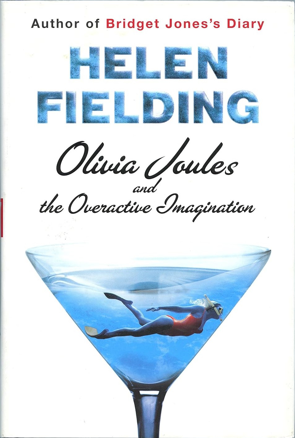 Olivia Joules and the Overactive Imagination