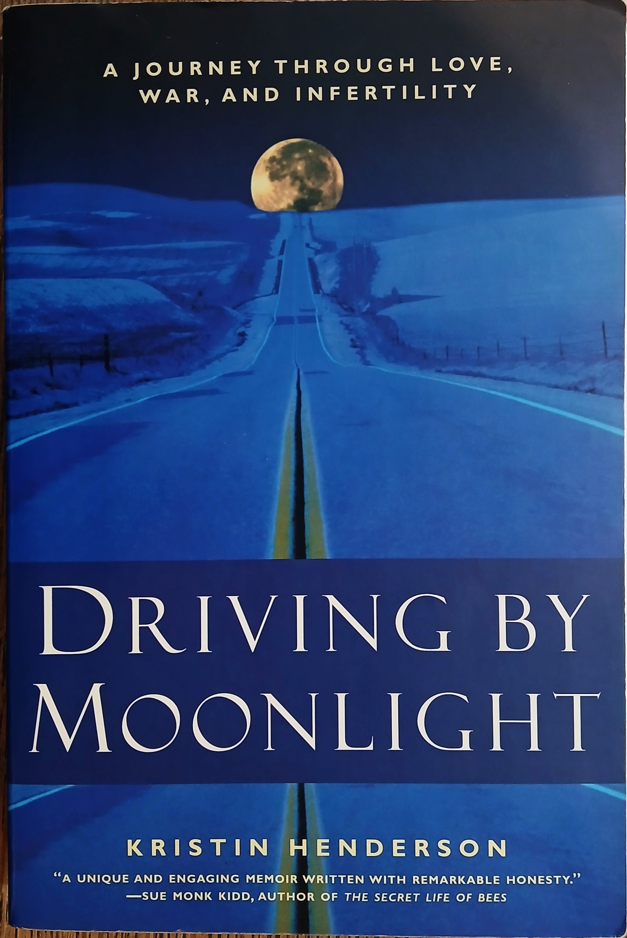 Driving By Moonlight: A Journey Through Love, War, and Infertility