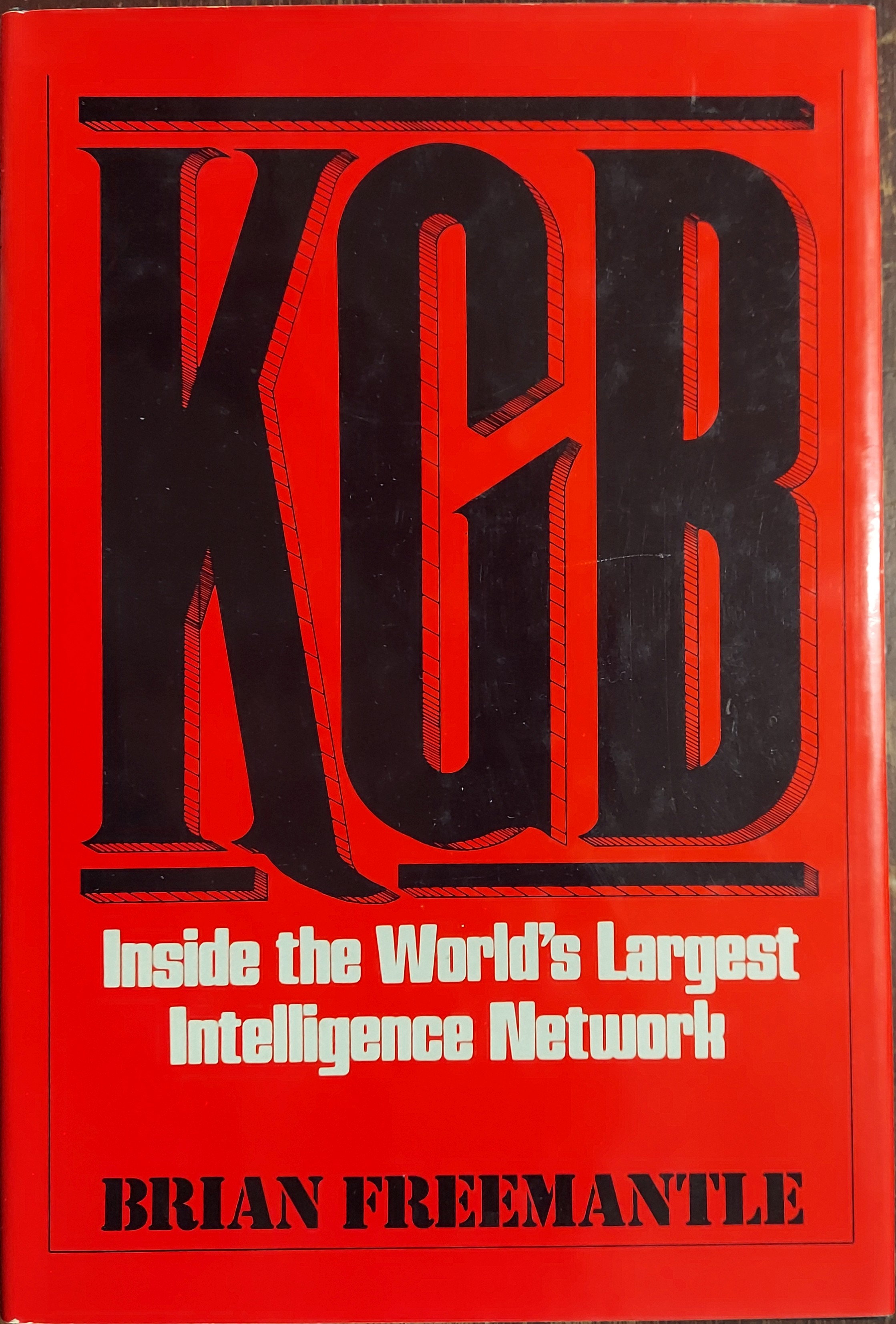 KGB: Inside the World's Largest Intelligence Network