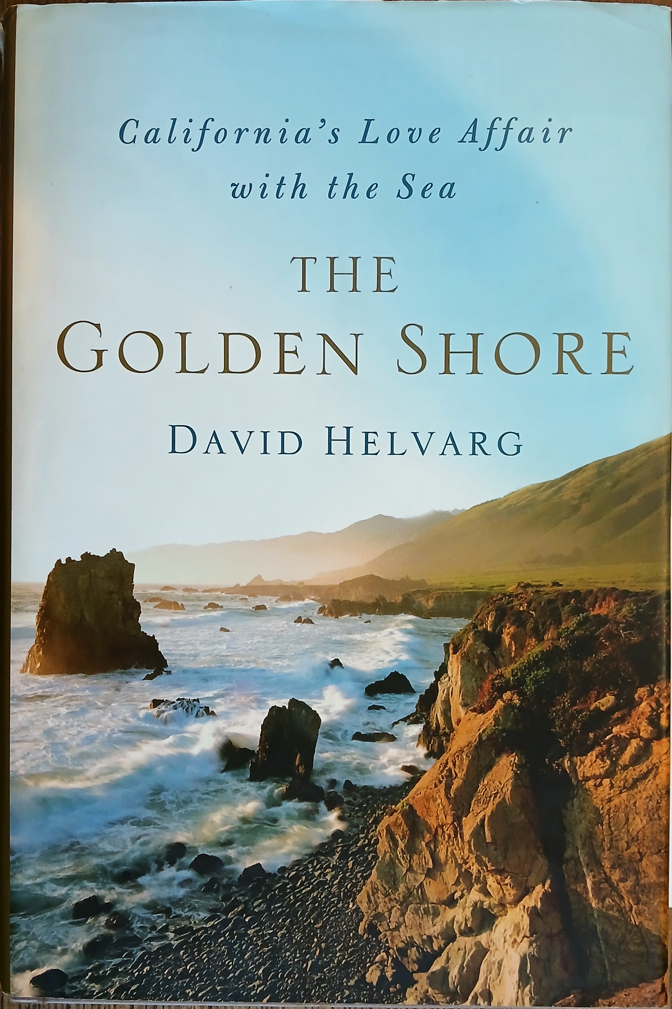 The Golden Shore: California's Love Affair with the Sea