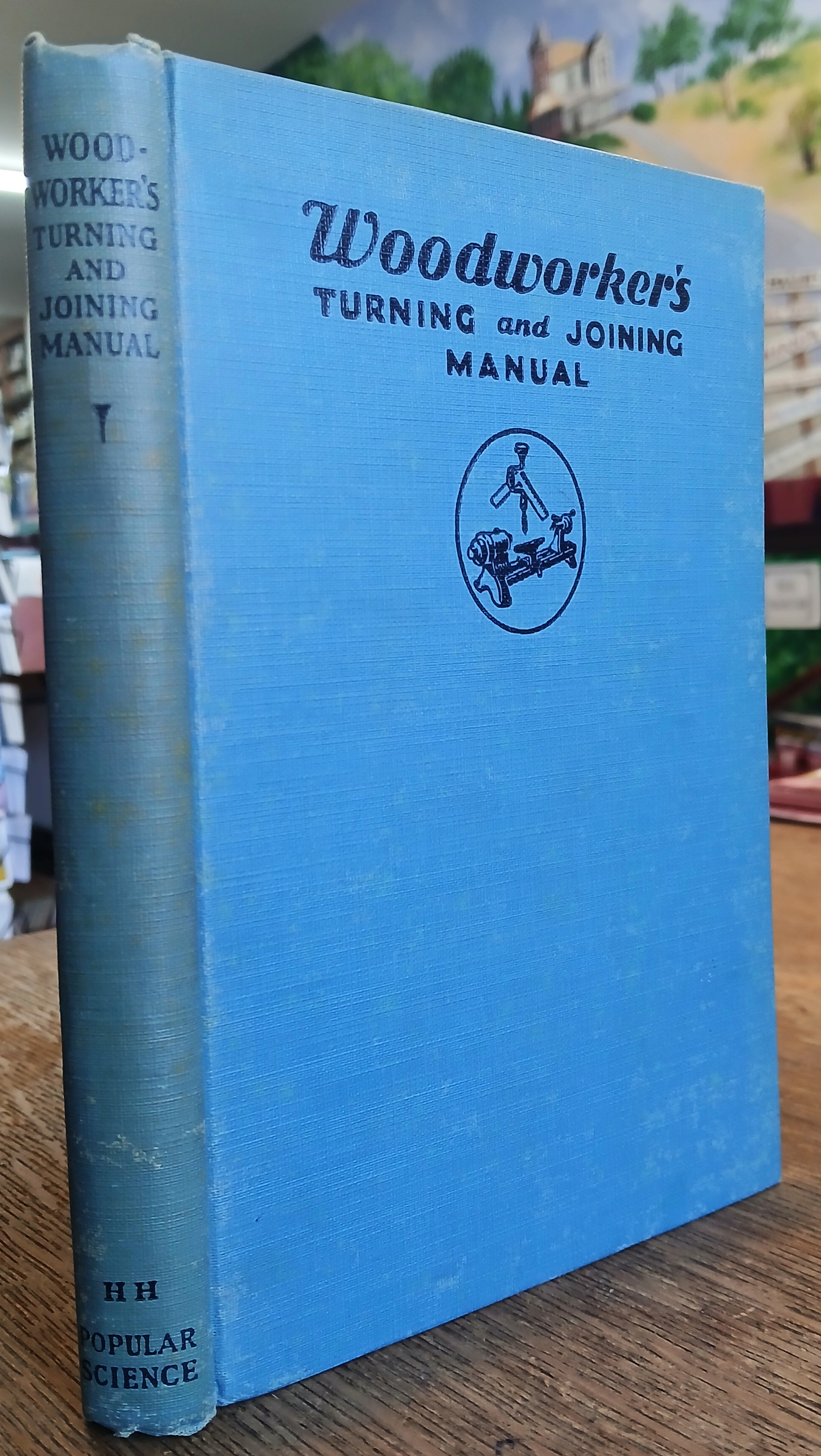 Woodworker's Turning and Joining Manual