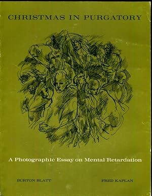 Christmas in Purgatory: A Photographic Essay on Mental Retardation
