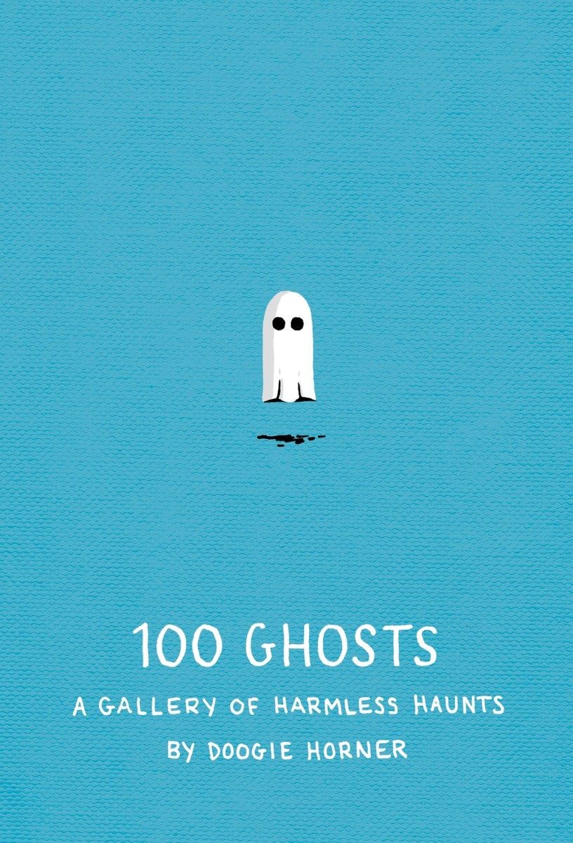 100 Ghosts : A Gallery of Harmless Haunts