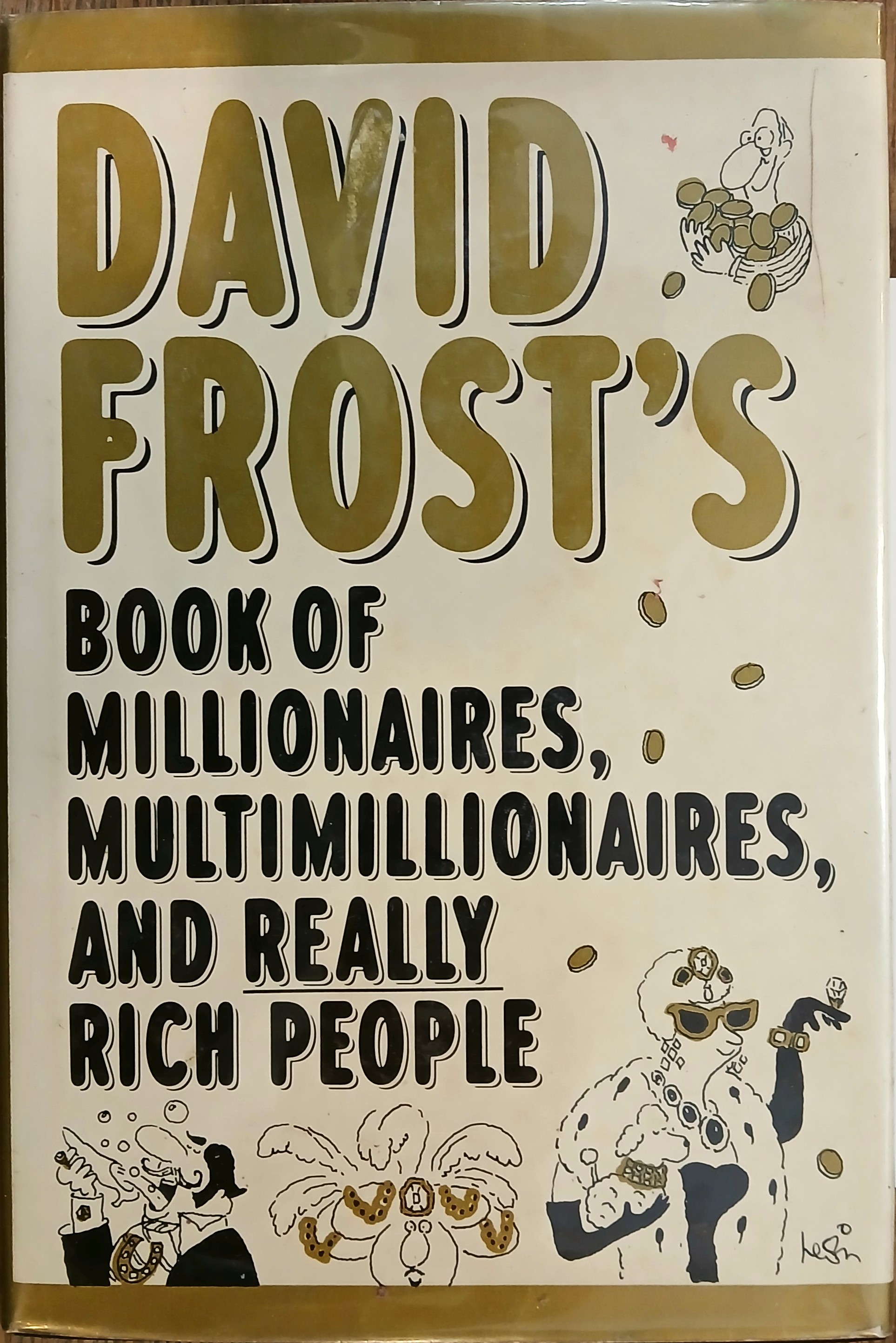 David Frost's Book of Millionaires, Multimillionaires and Really Rich People