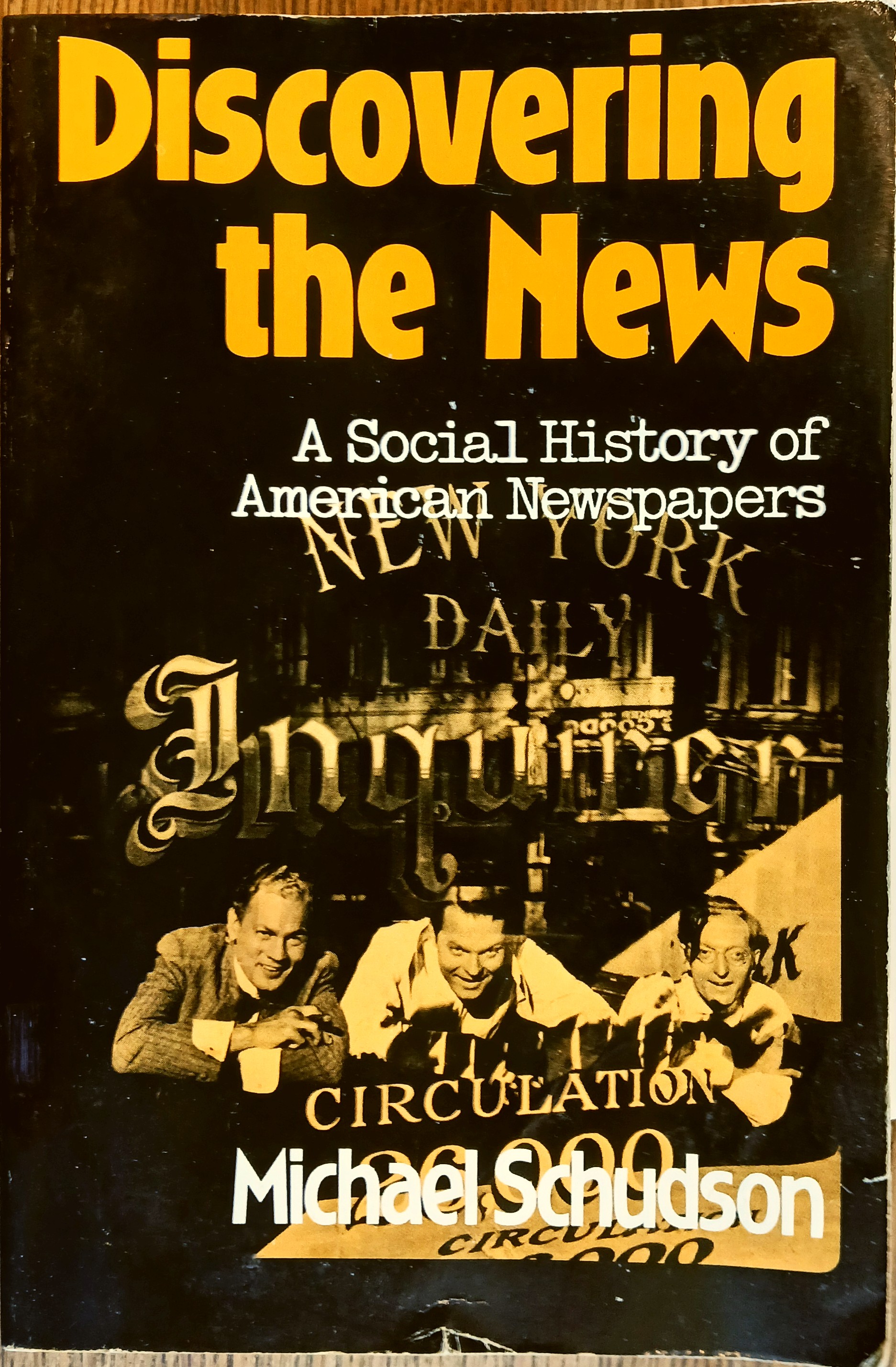 Discovering the News: A Social History of American Newspapers