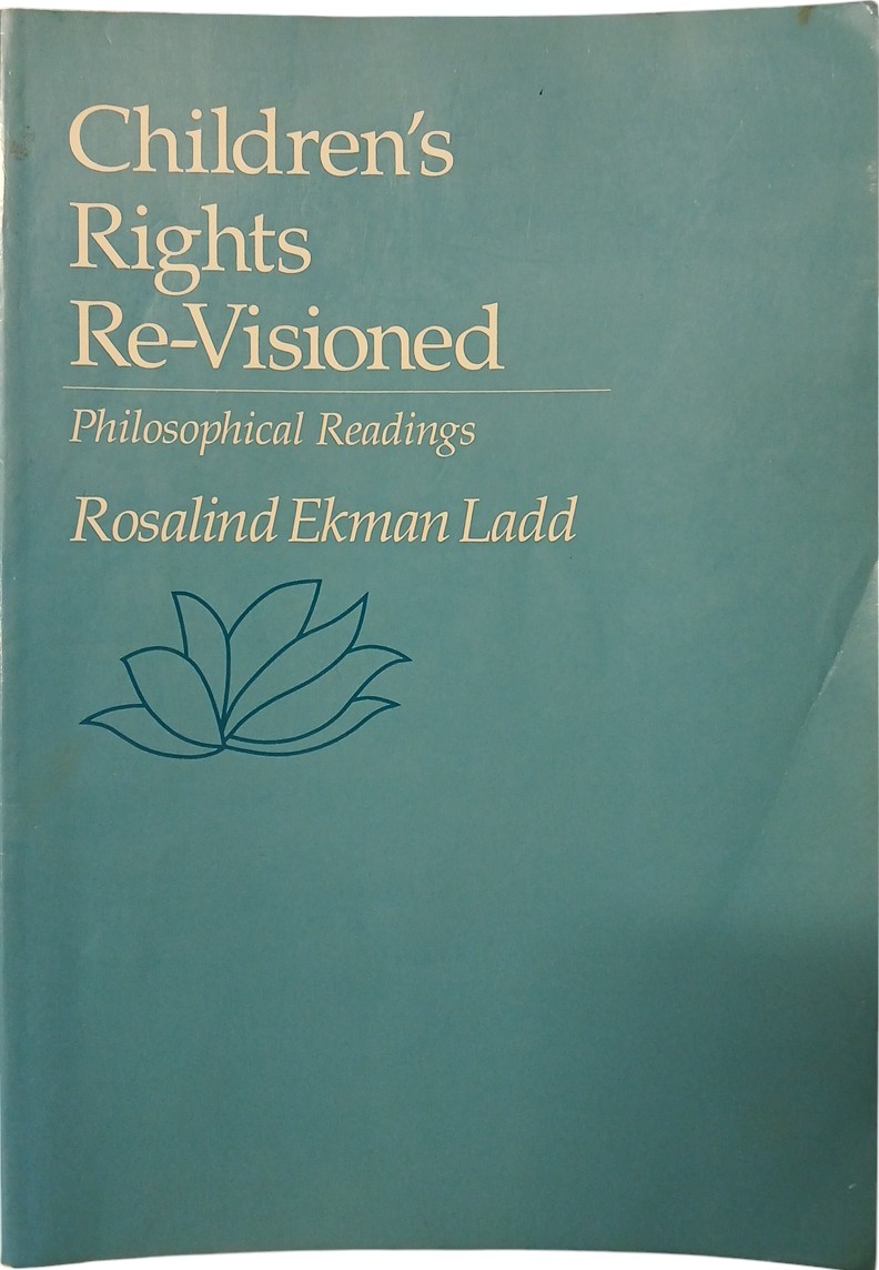 Children's Rights Re-Visioned: Philosophical Readings