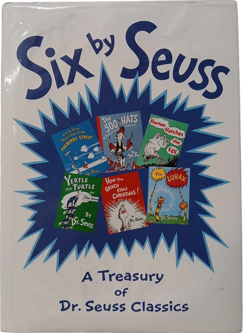 Six By Seuss: A Treasury of Dr. Seuss Classics
