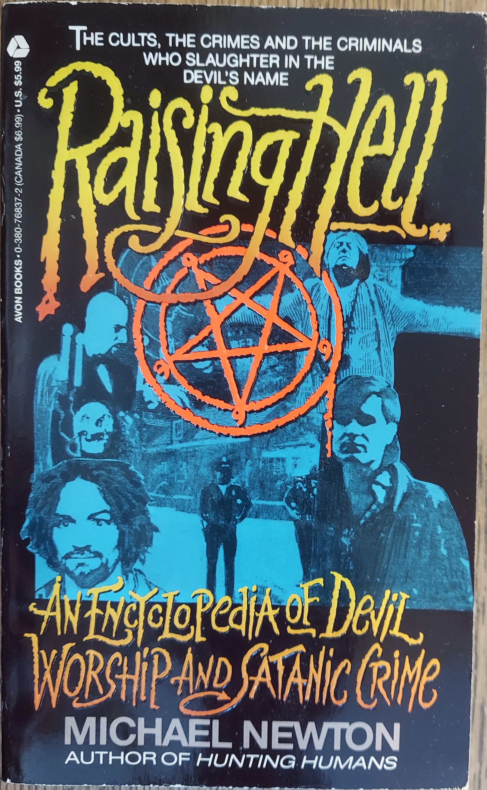 Raising Hell: An Encyclopedia of Devil Worship and Satanic Crime
