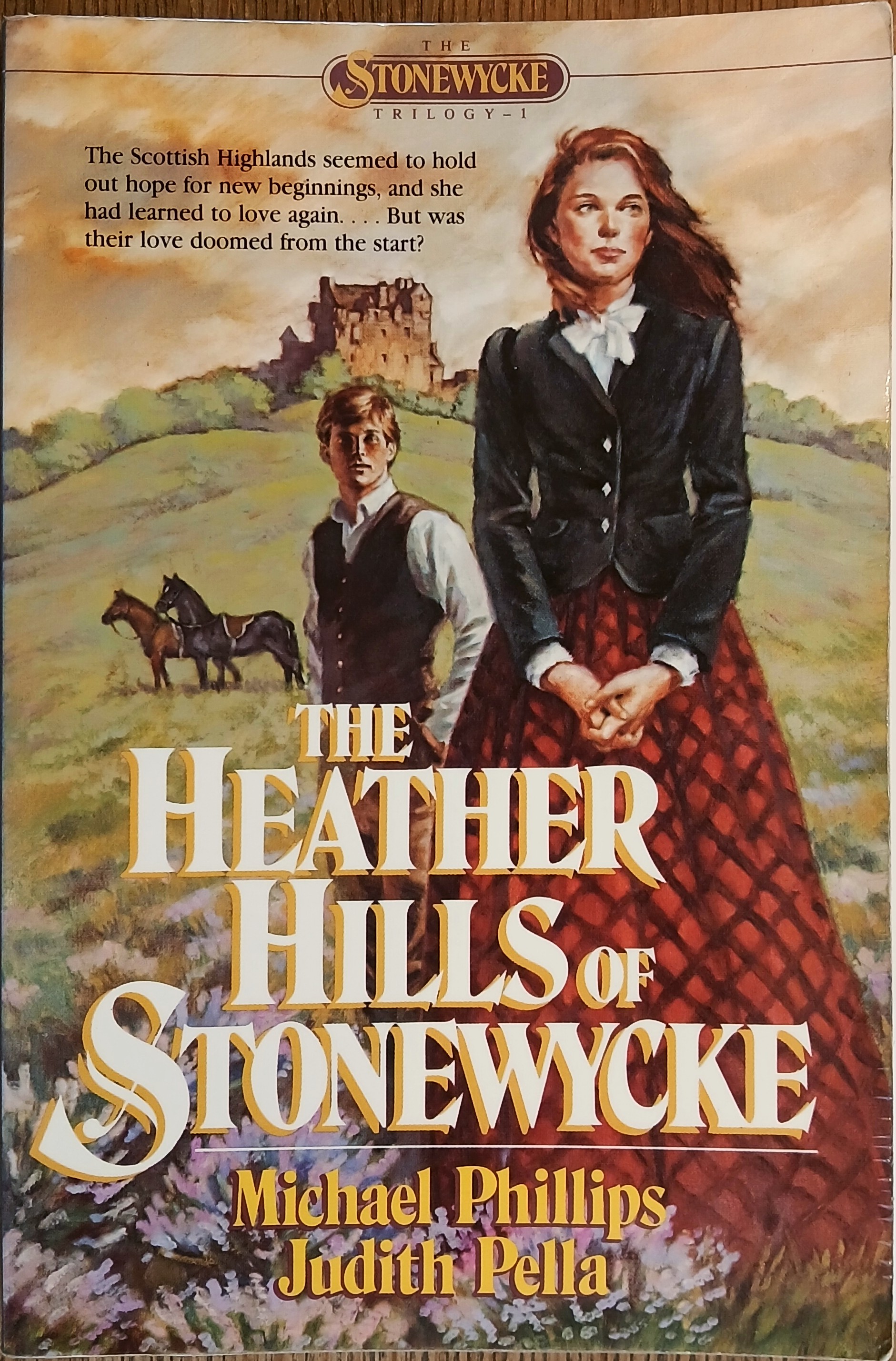The Heather Hills of Stonewycke (The Stonewycke Trilogy Book 1)