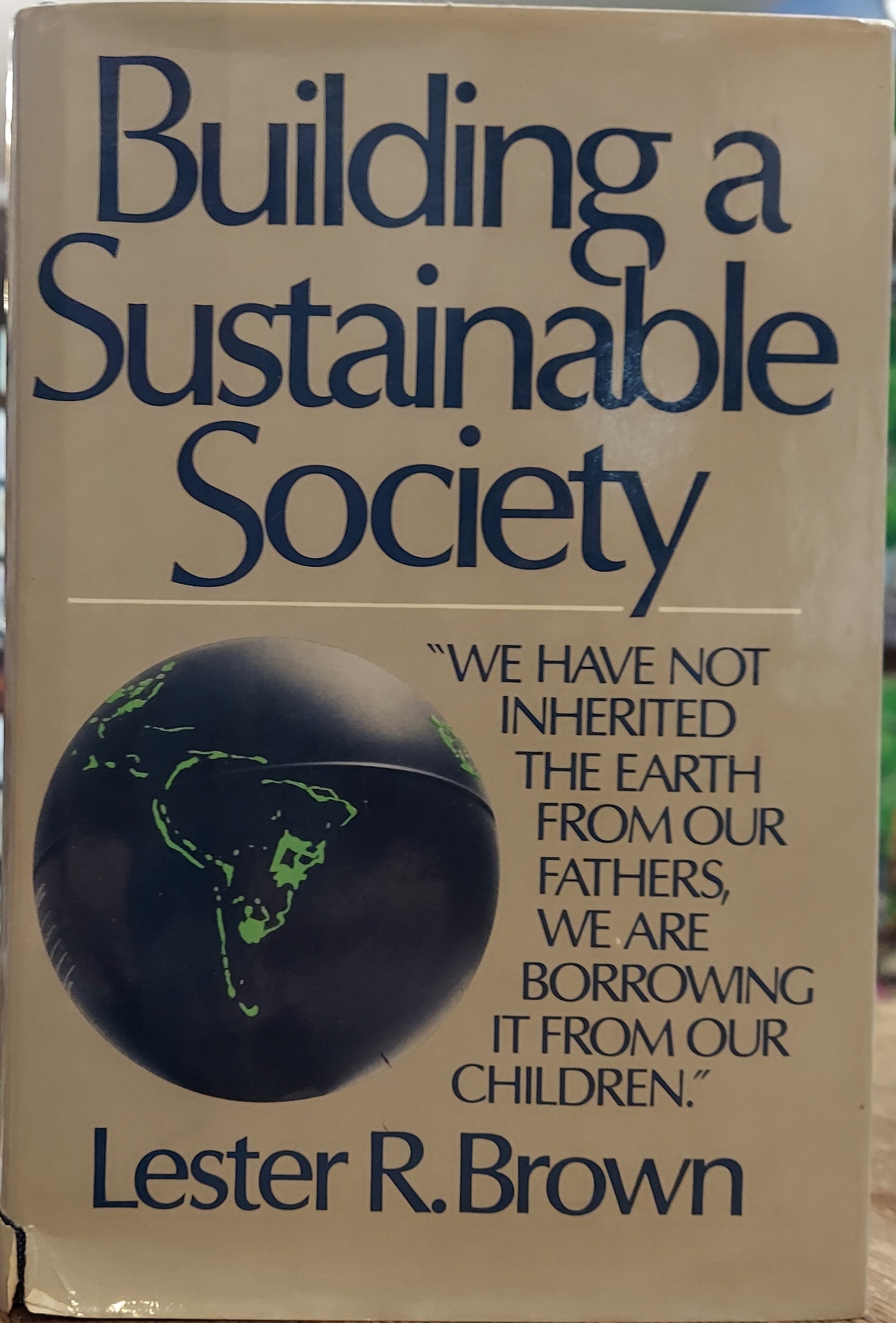 Building a Sustainable Society