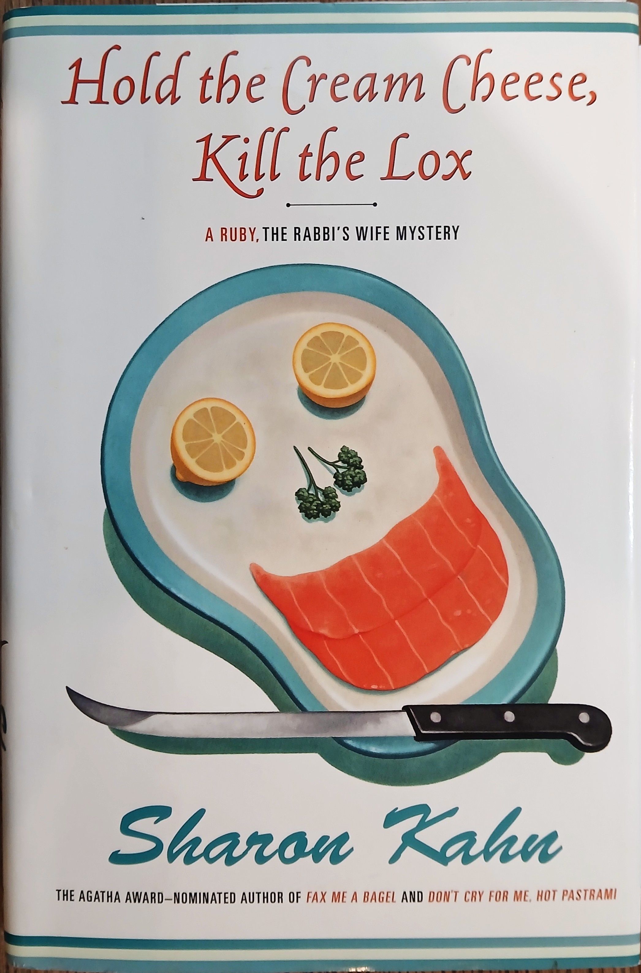 Hold the Cream Cheese, Kill the Lox (A Ruby, the Rabbi's Wife Mystery)