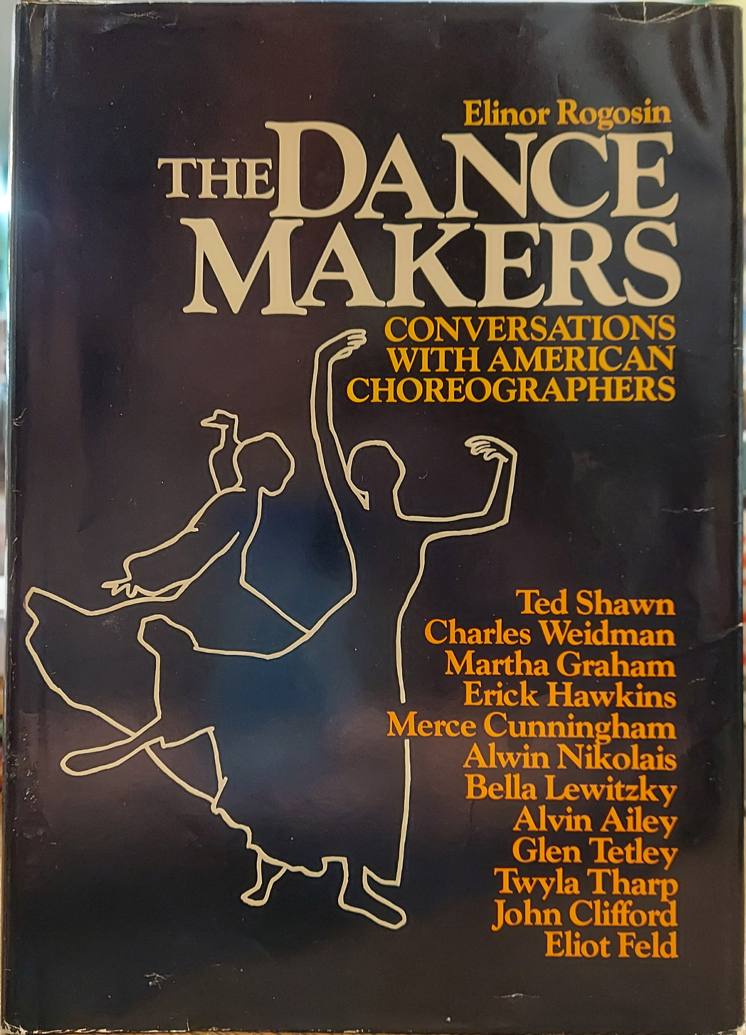 The Dance Makers: Conversations with American Choreographers