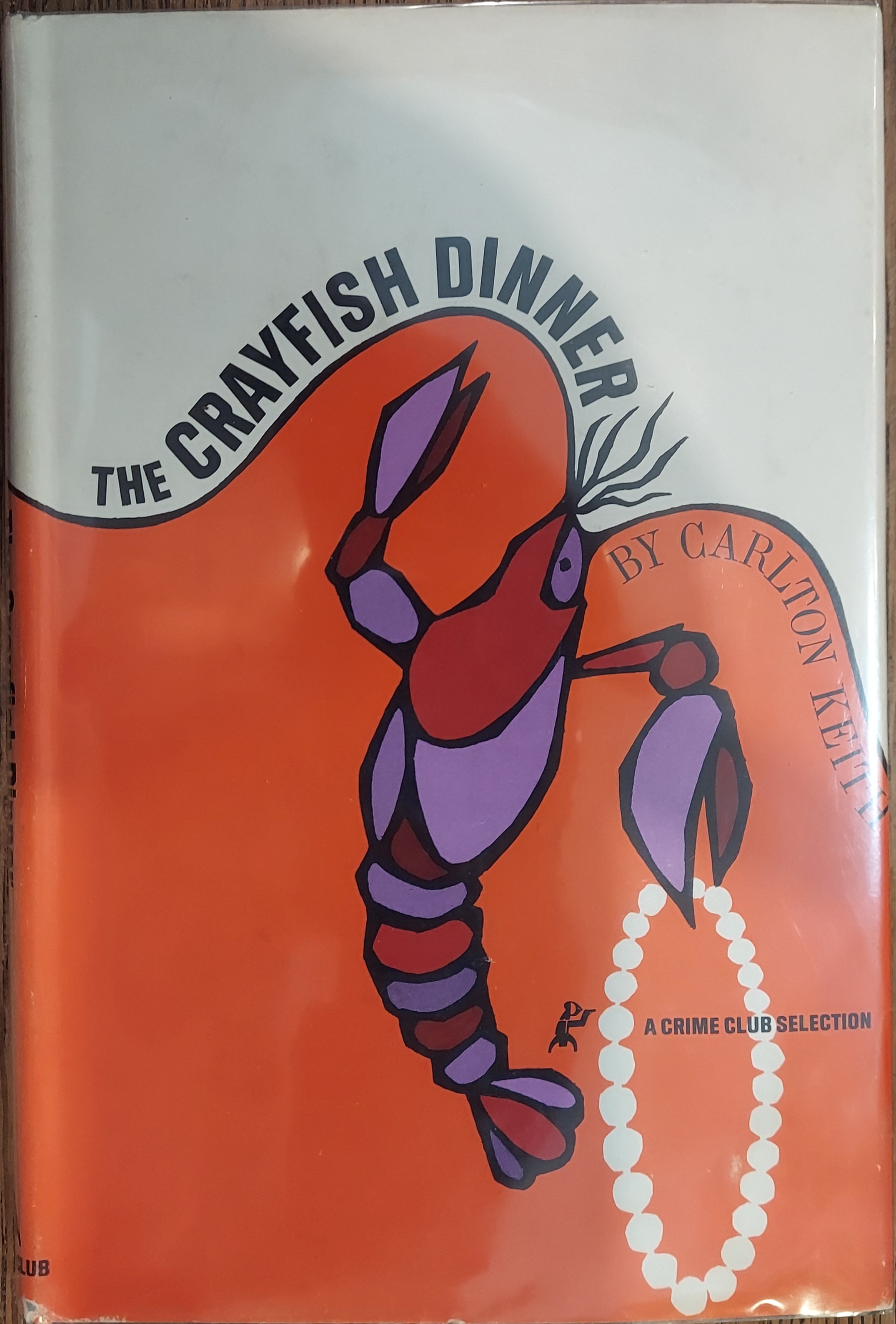 The Crayfish Dinner (Crime Club Selection)