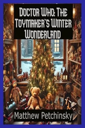 Doctor Who : The Toymaker's Winter Wonderland