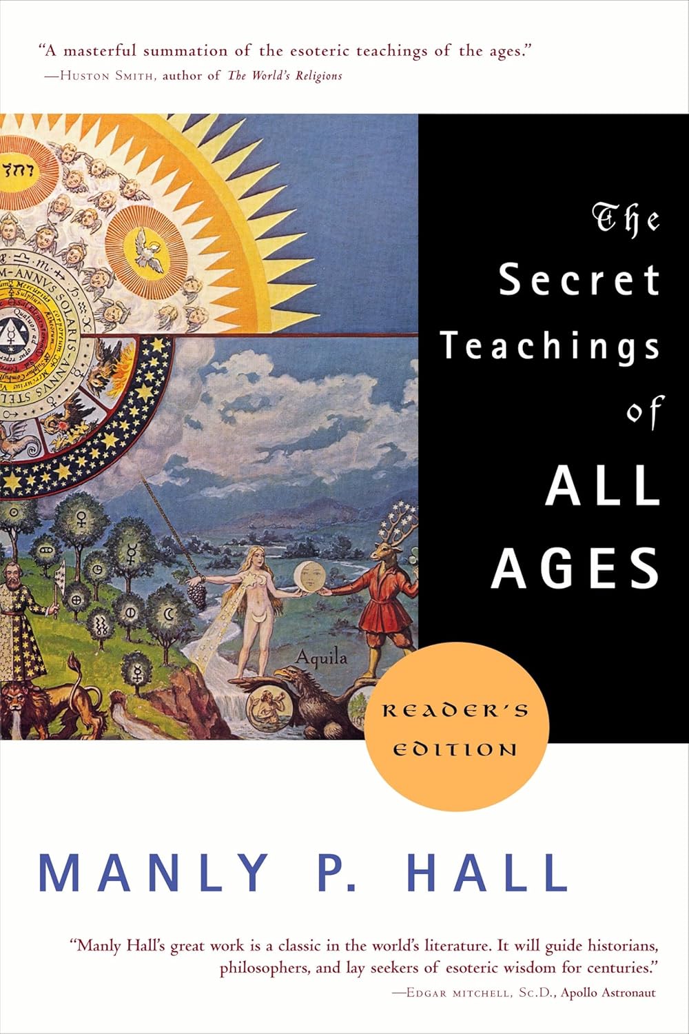 The Secret Teachings of All Ages: An Encyclopedic Outline of Masonic, Hermetic, Qabbalistic and Rosicrucian Symbolical Philosophy