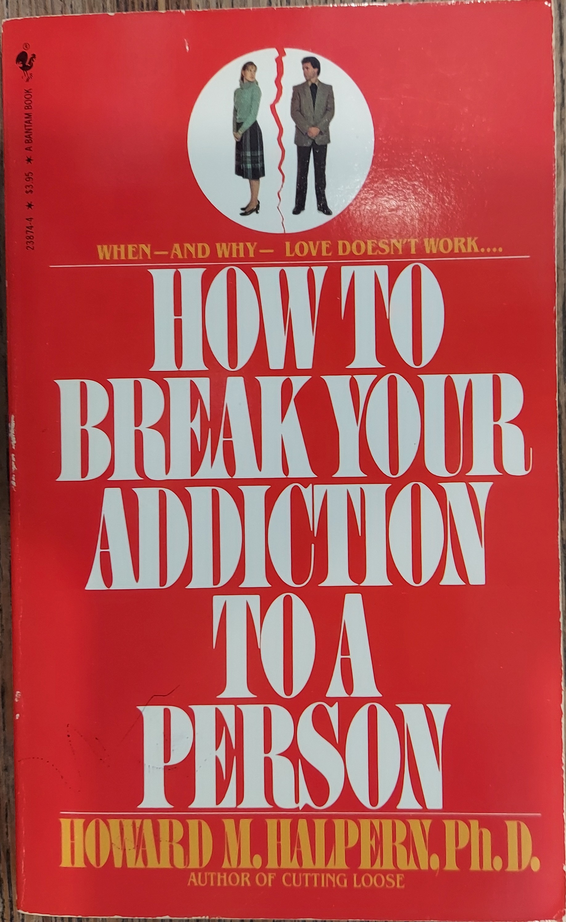 How to Break Your Addiction to a Person
