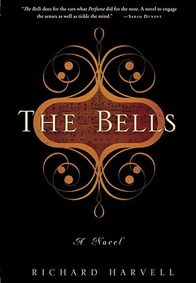 The Bells: A Novel