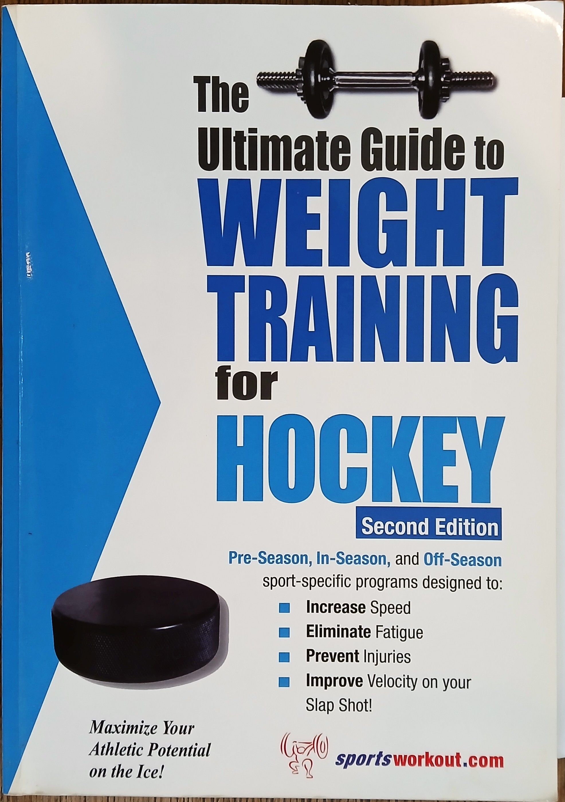 The Ultimate Guide to Weight Training for Hockey (Second Edition)