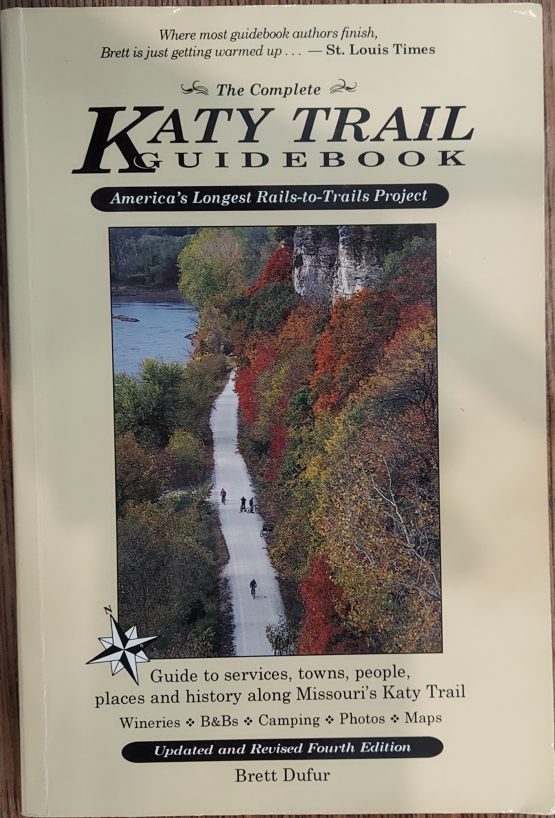 The Complete Katy Trail Guidebook: America's Longest Rails-To-Trails Project