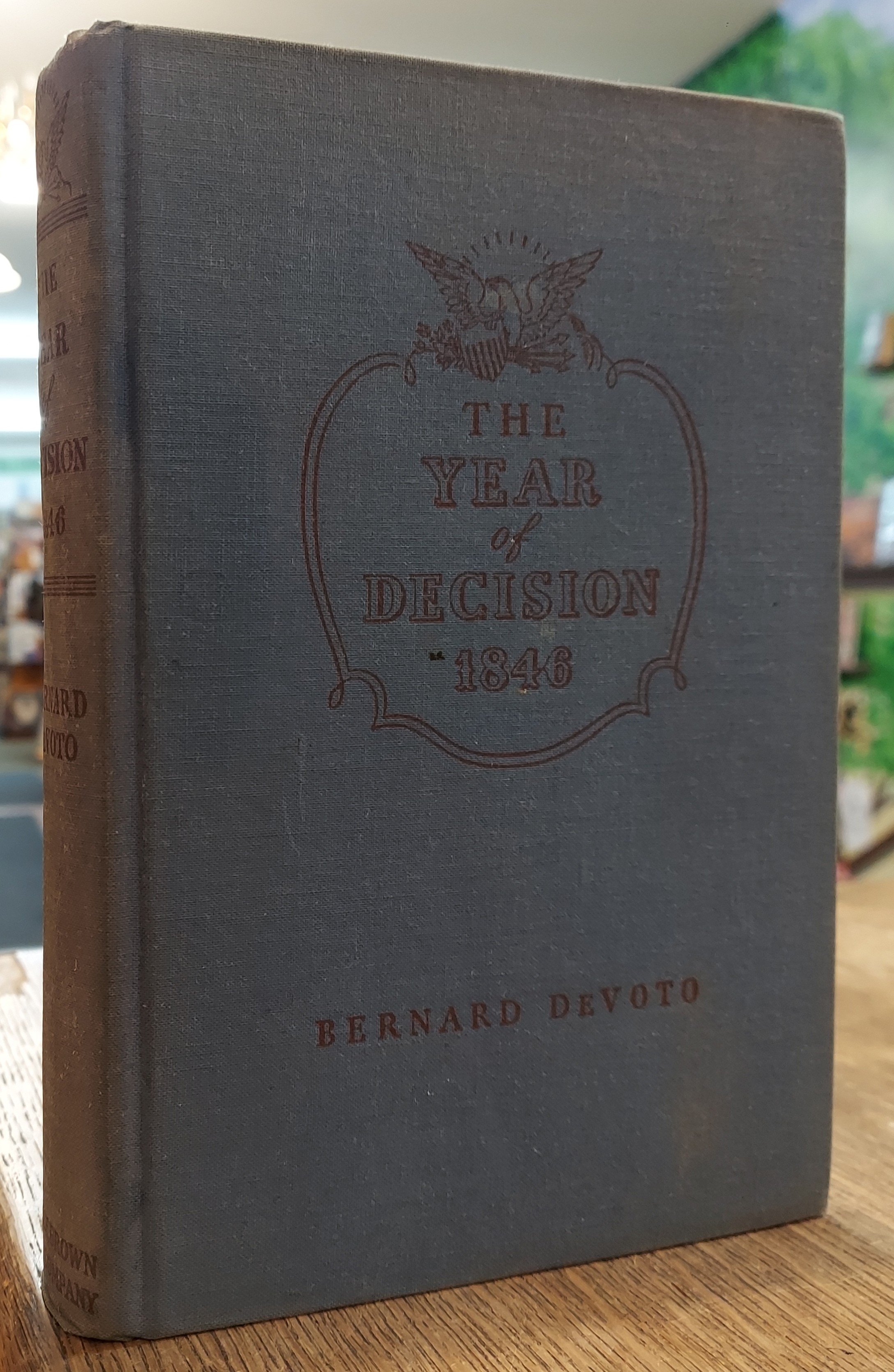 The Year of Decision : 1846