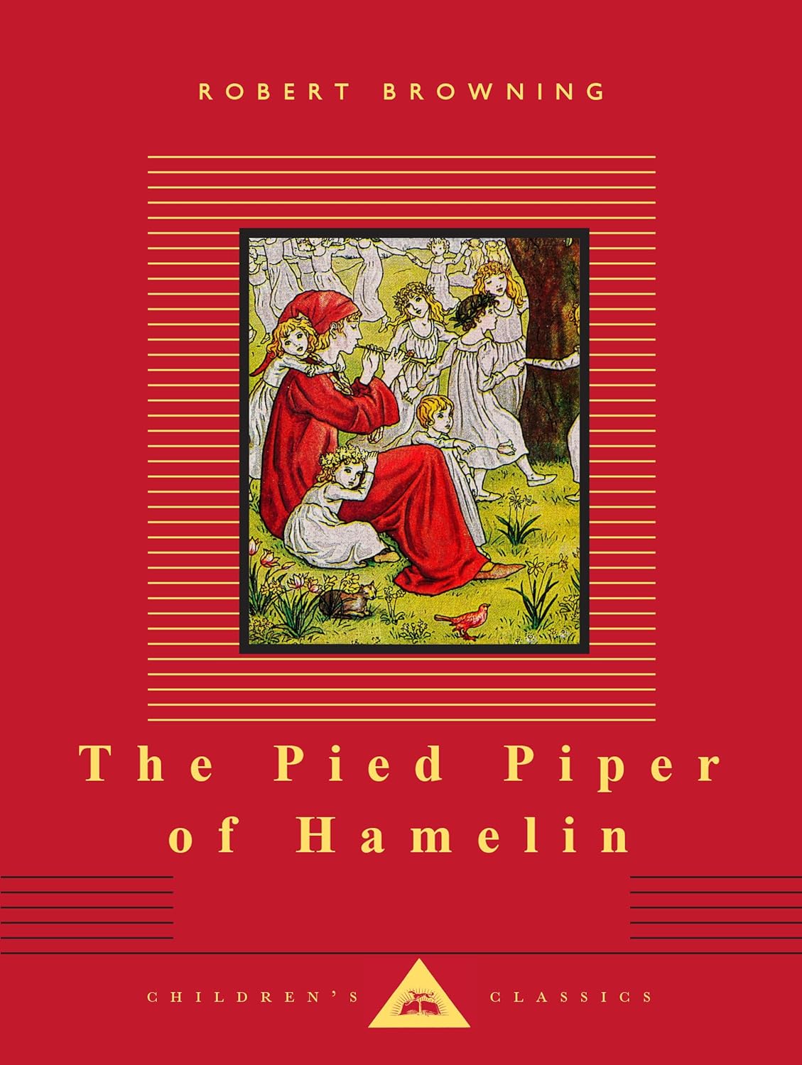 The Pied Piper of Hamelin (Everyman's Library Children's Classics)