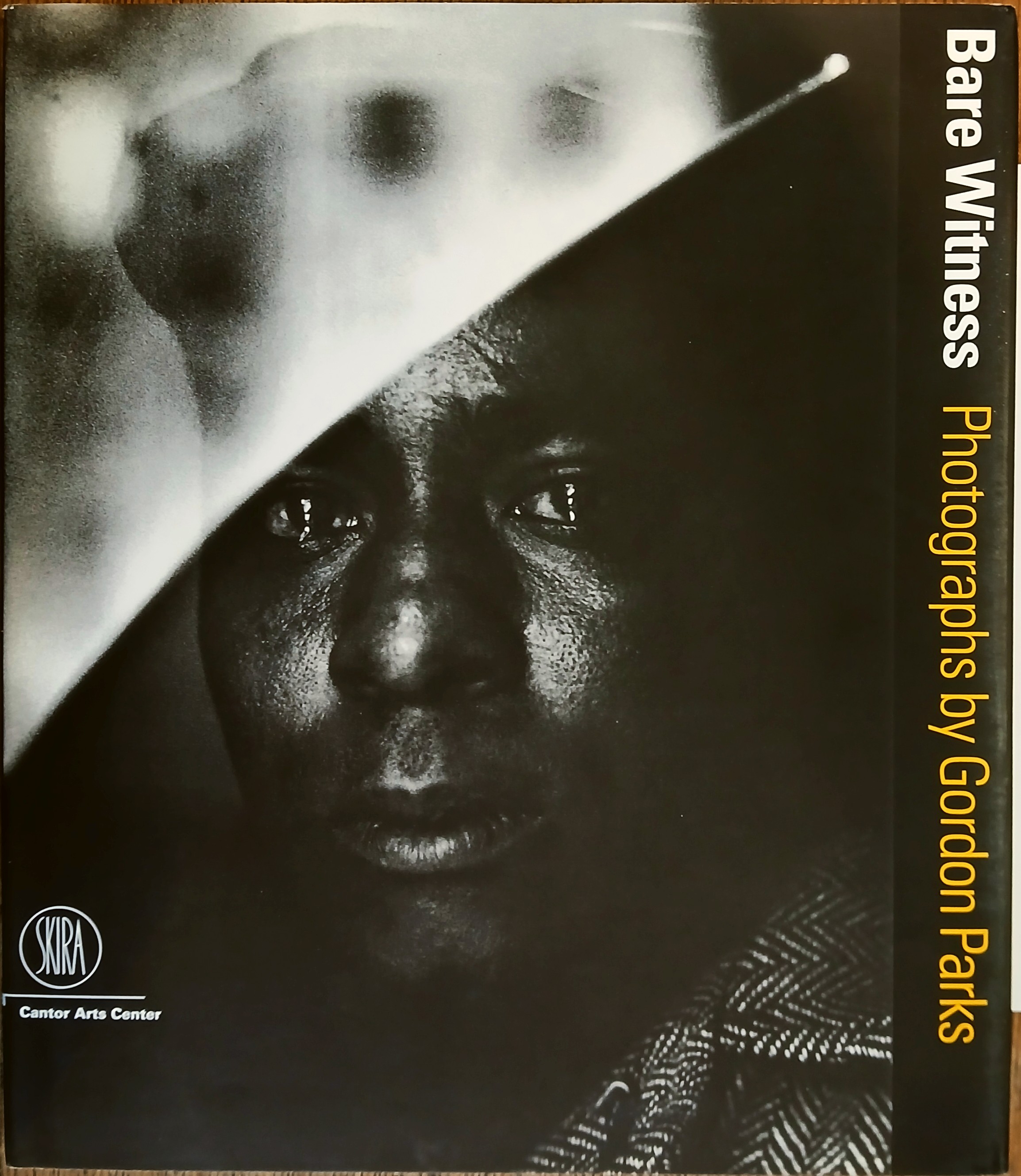 Bare Witness : Photographs by Gordon Parks