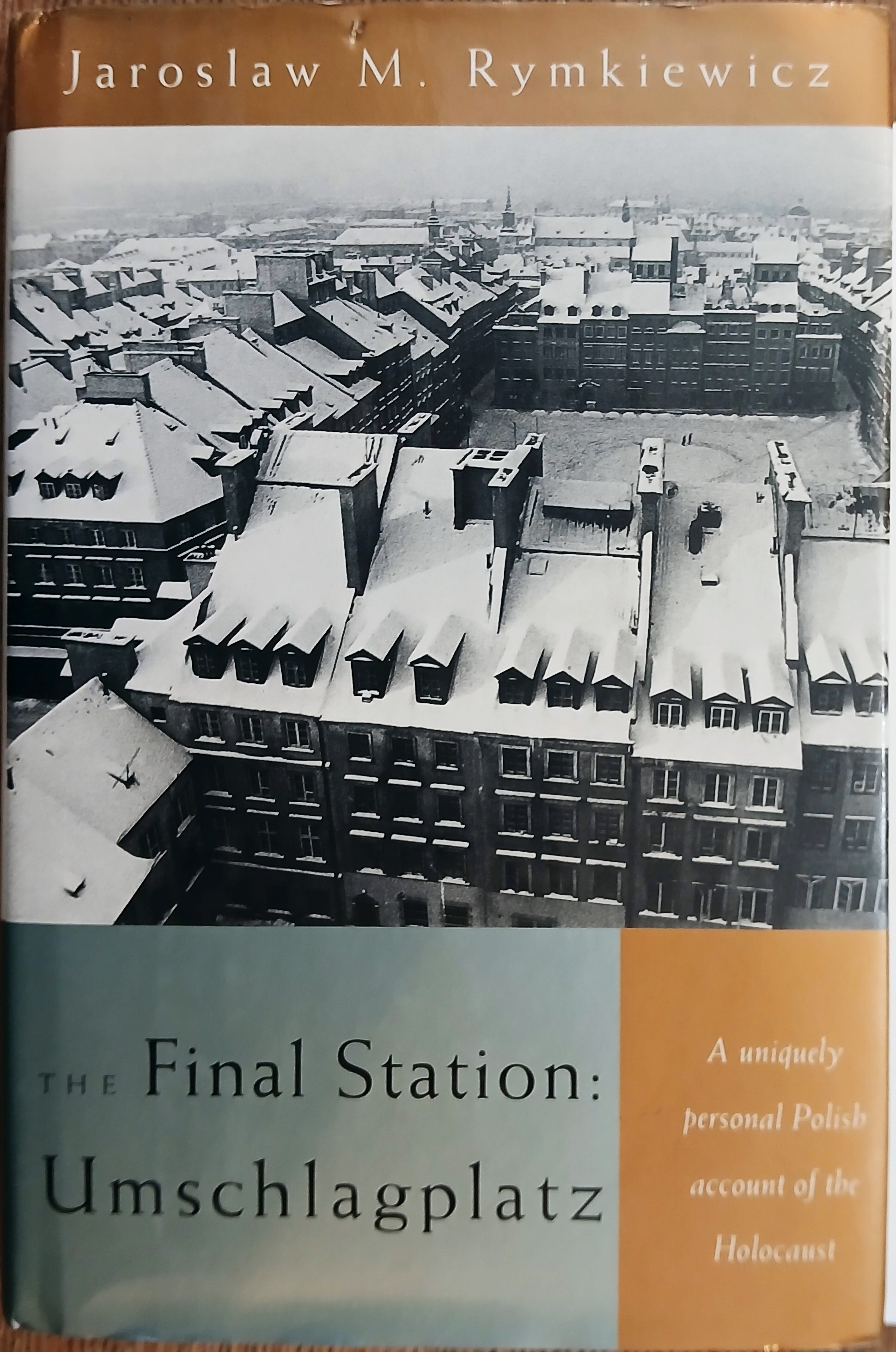 The Final Station: Umschlagplatz
