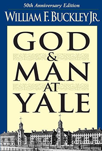 God and Man at Yale :The Superstitions of 