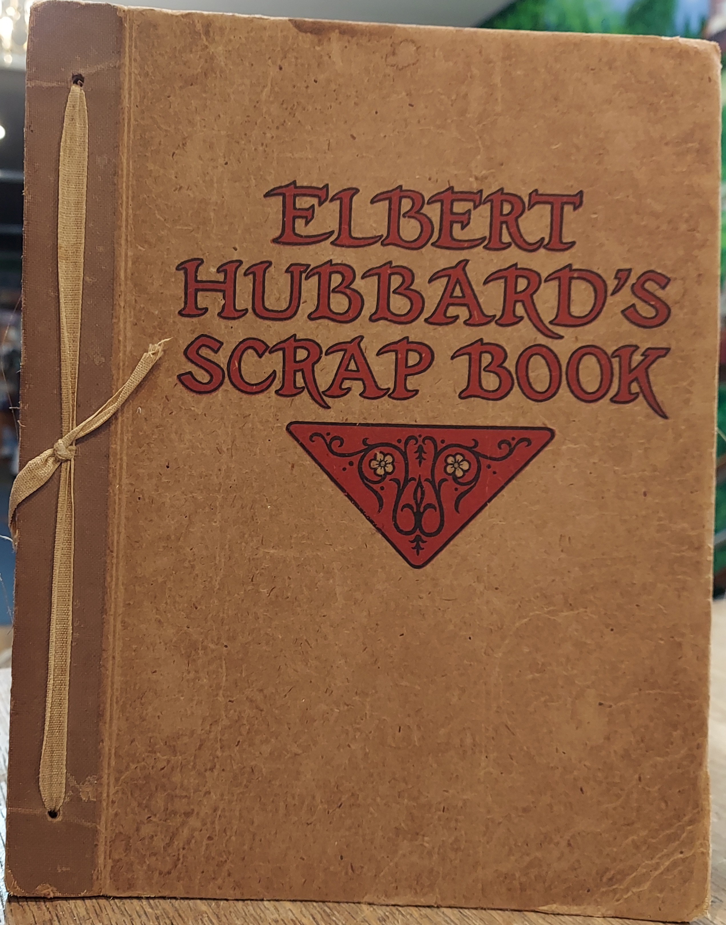 Elbert Hubbard's Scrap Book