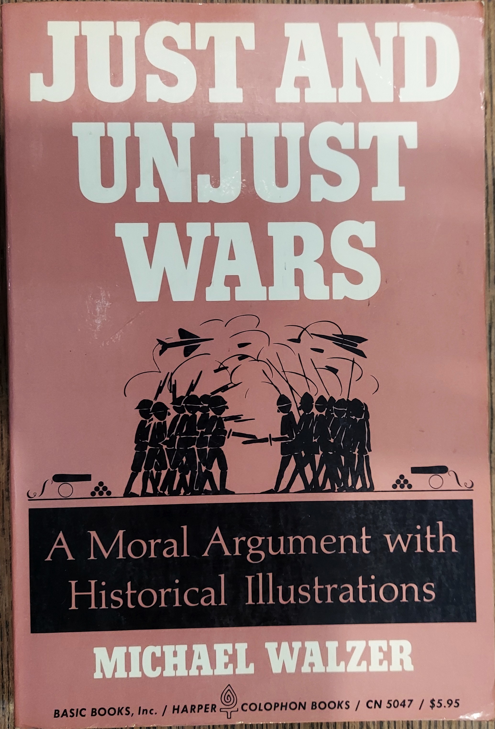 Just and Unjust Wars: A Moral Argument With Historical Illustrations
