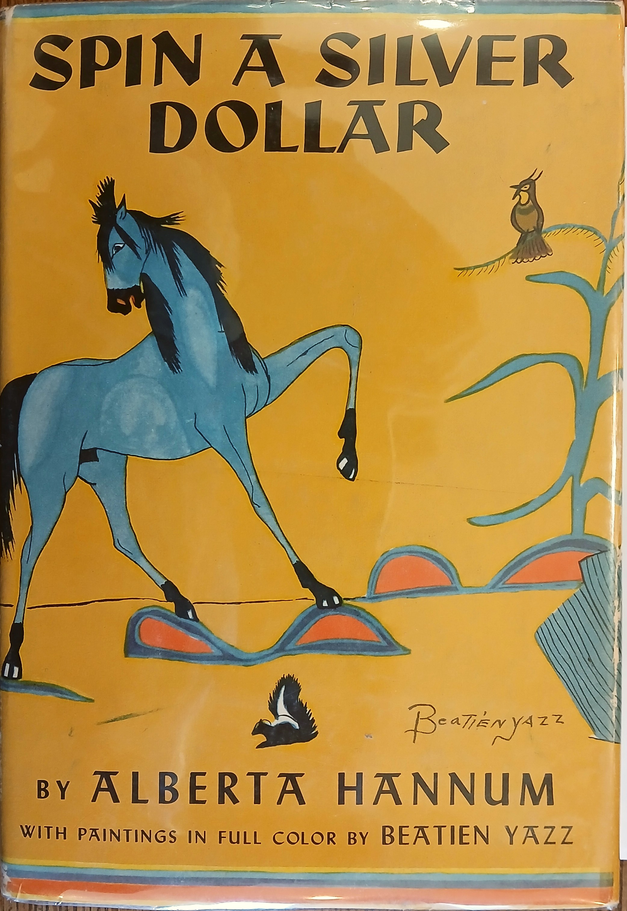 Spin a Silver Dollar: The Story of a Desert Trading-Post