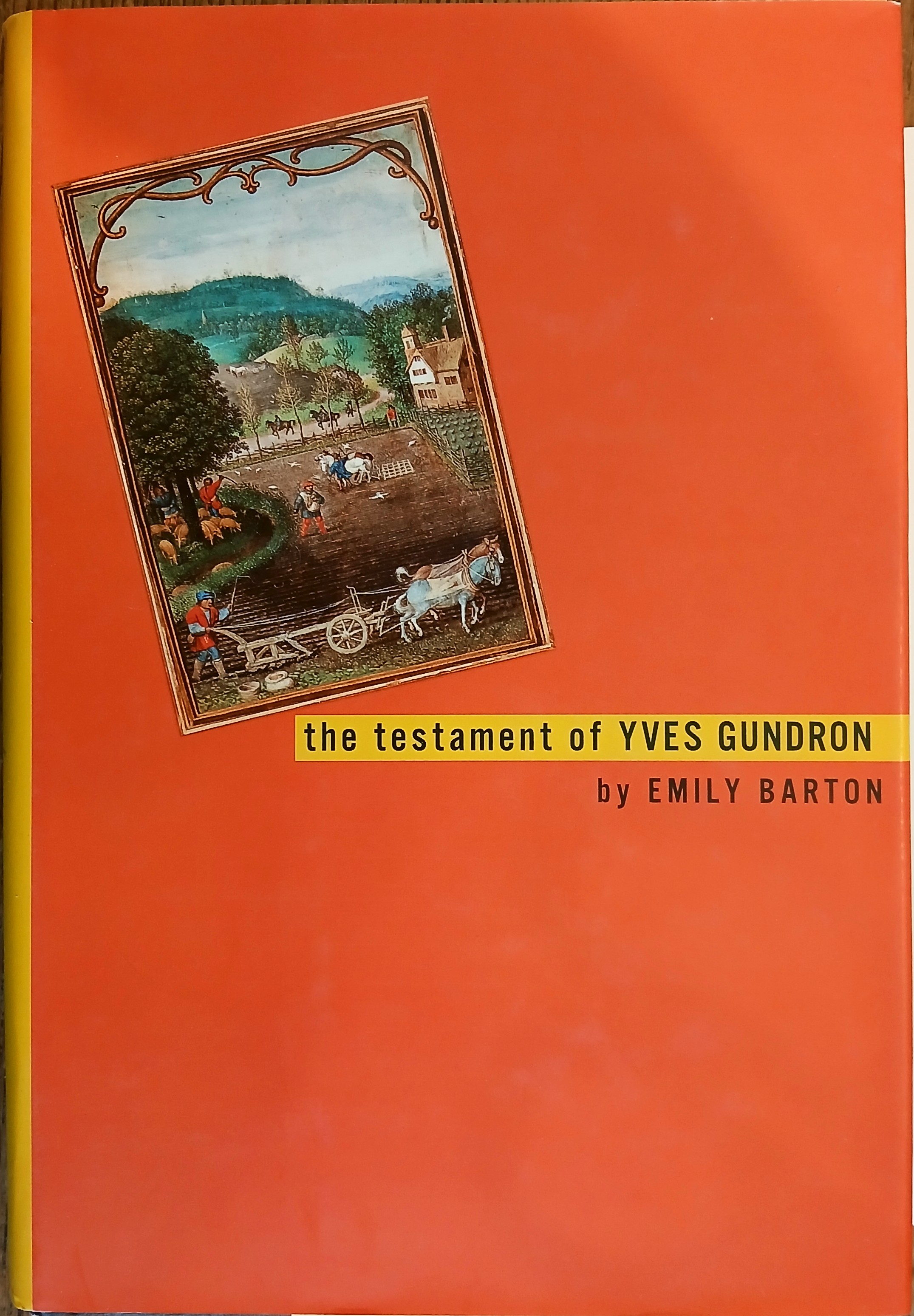 The Testament of Yves Gundron