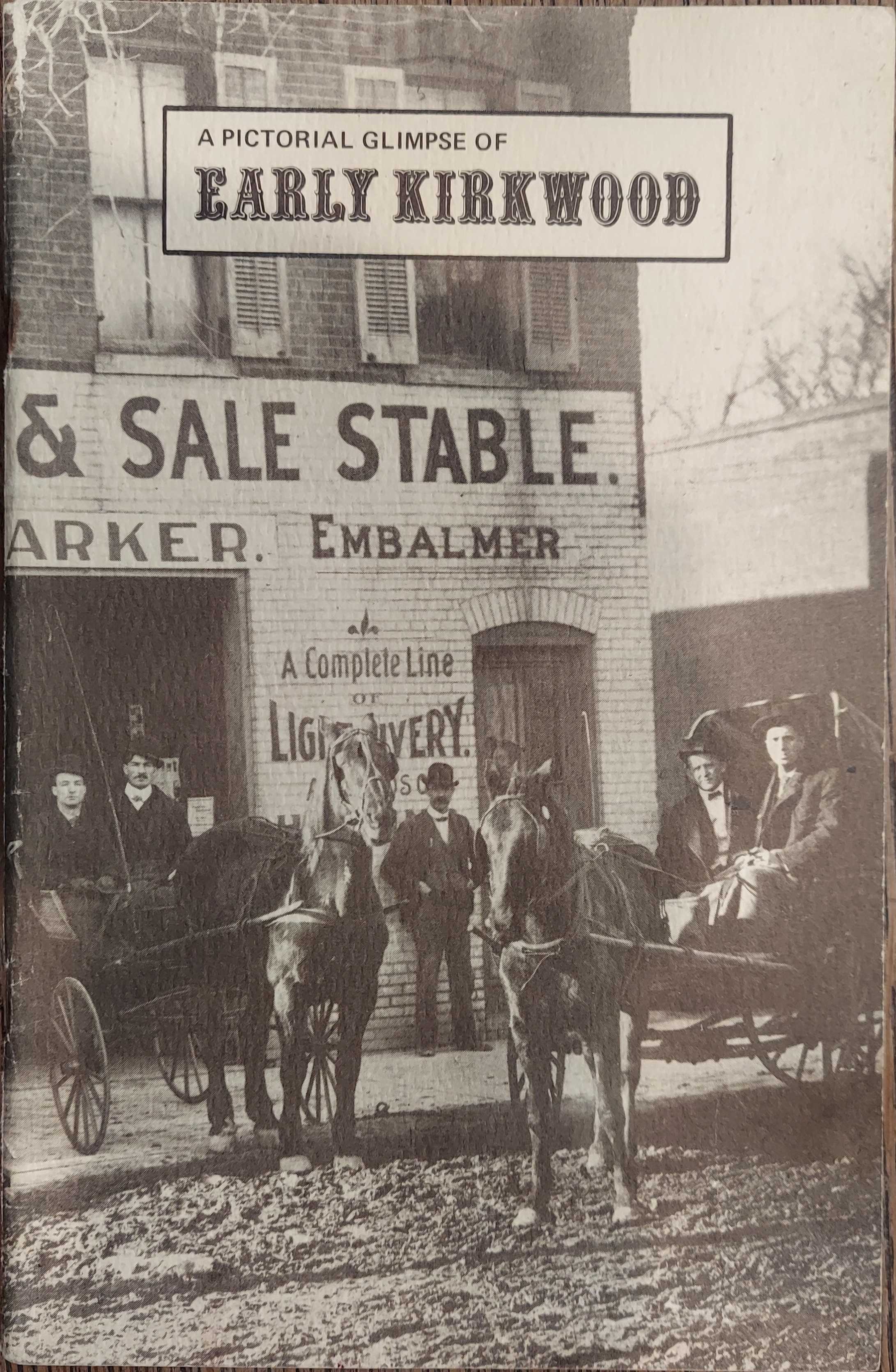 A Pictorial Glimpse of Early Kirkwood