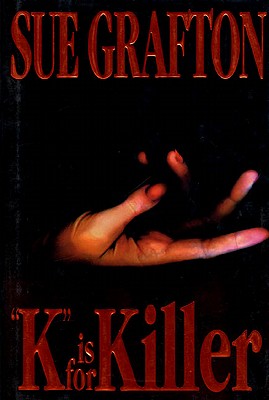 K is for Killer - Signed, First Edition