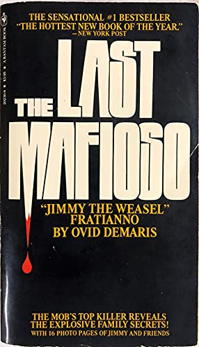 The Last Mafioso: The Treacherous World of Jimmy Fratianno