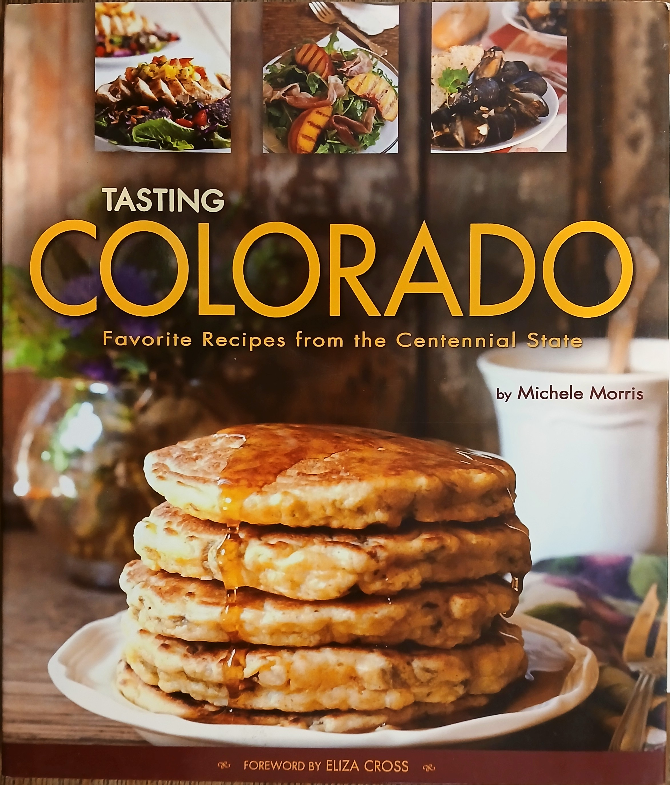 Tasting Colorado: Favorite Recipes from the Centennial State