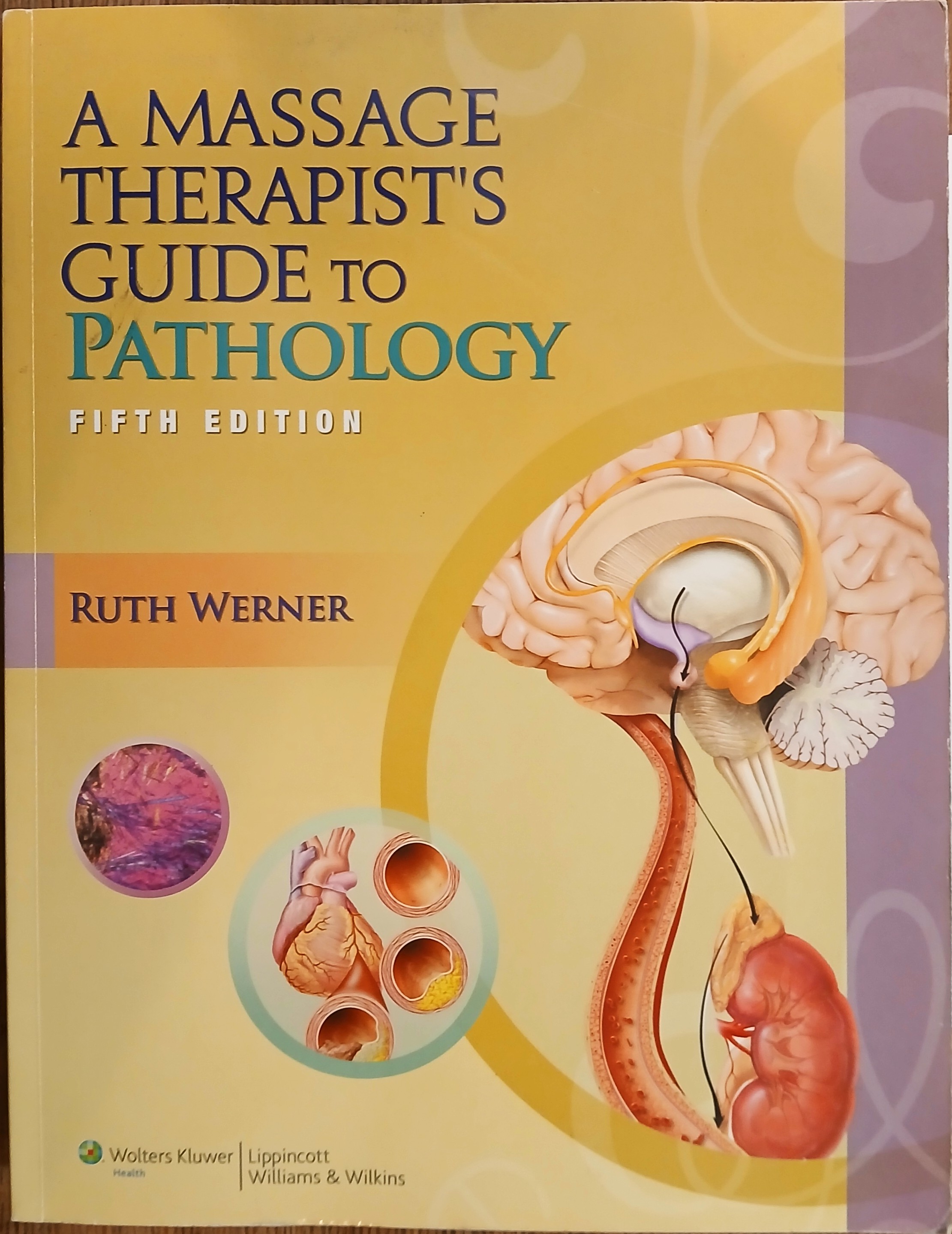 A Massage Therapist's Guide to Pathology (Fifth Edition)