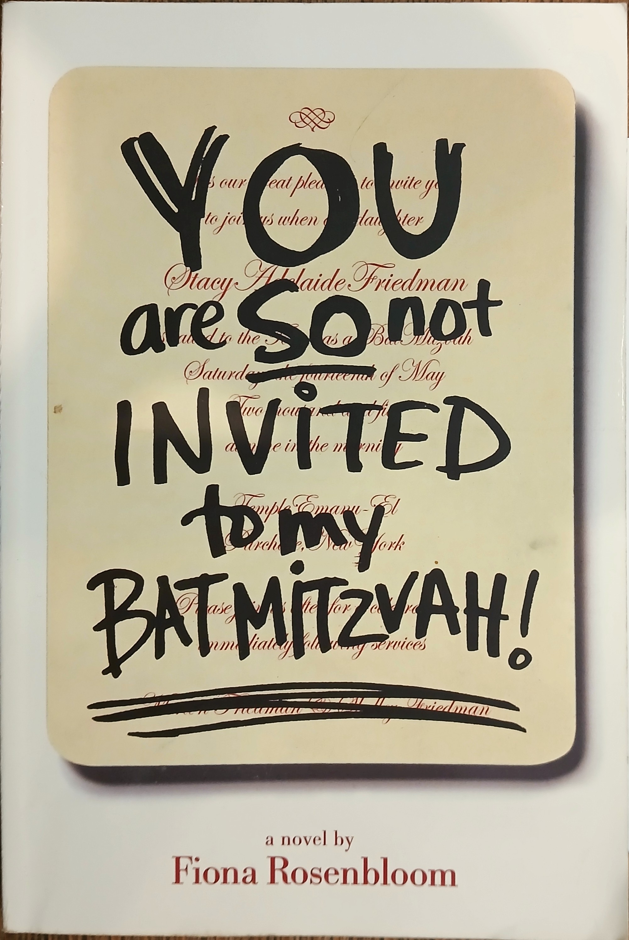You Are So Not Invited to My Bat Mitzvah!