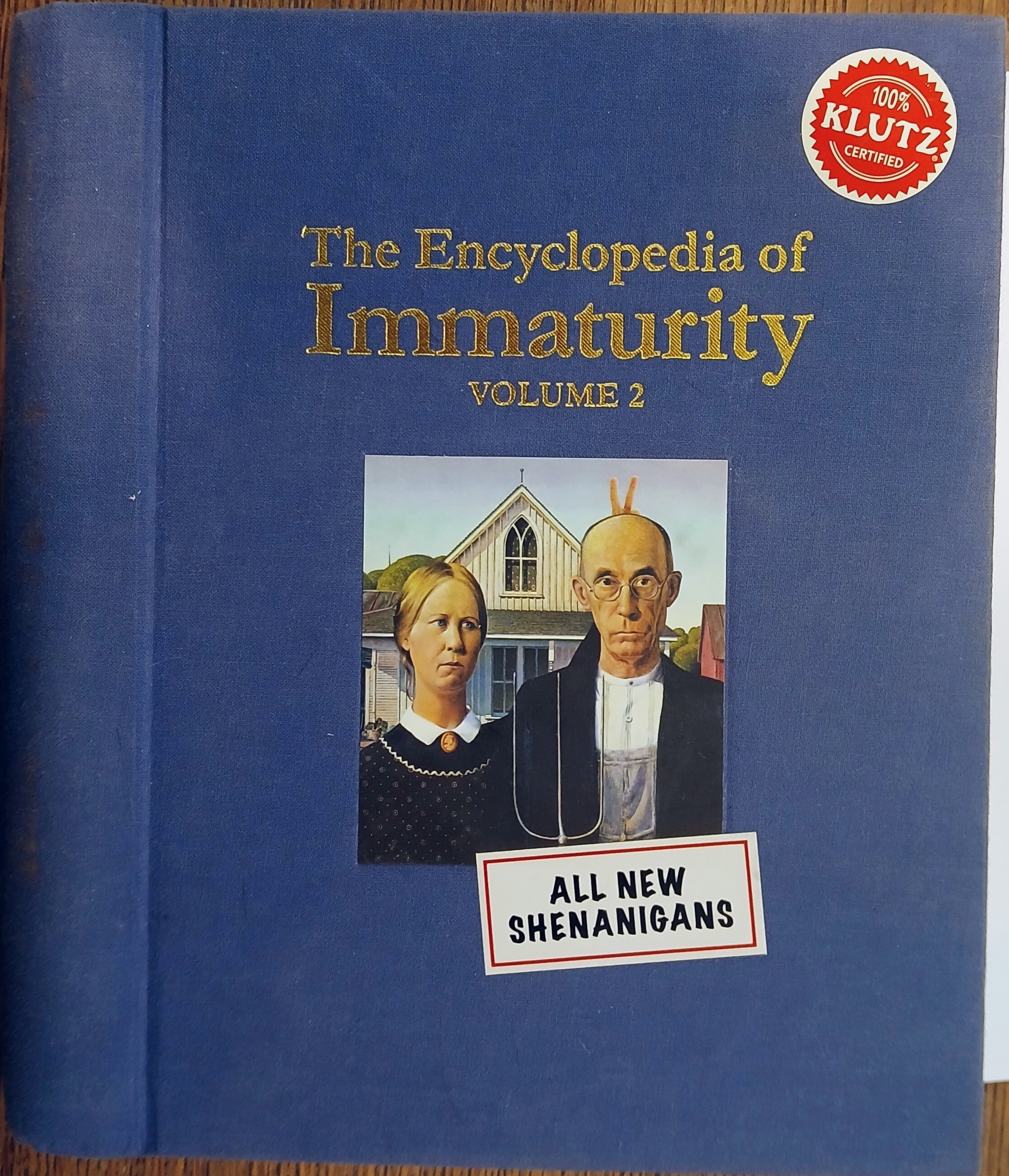 The Encyclopedia of Immaturity Volume 2