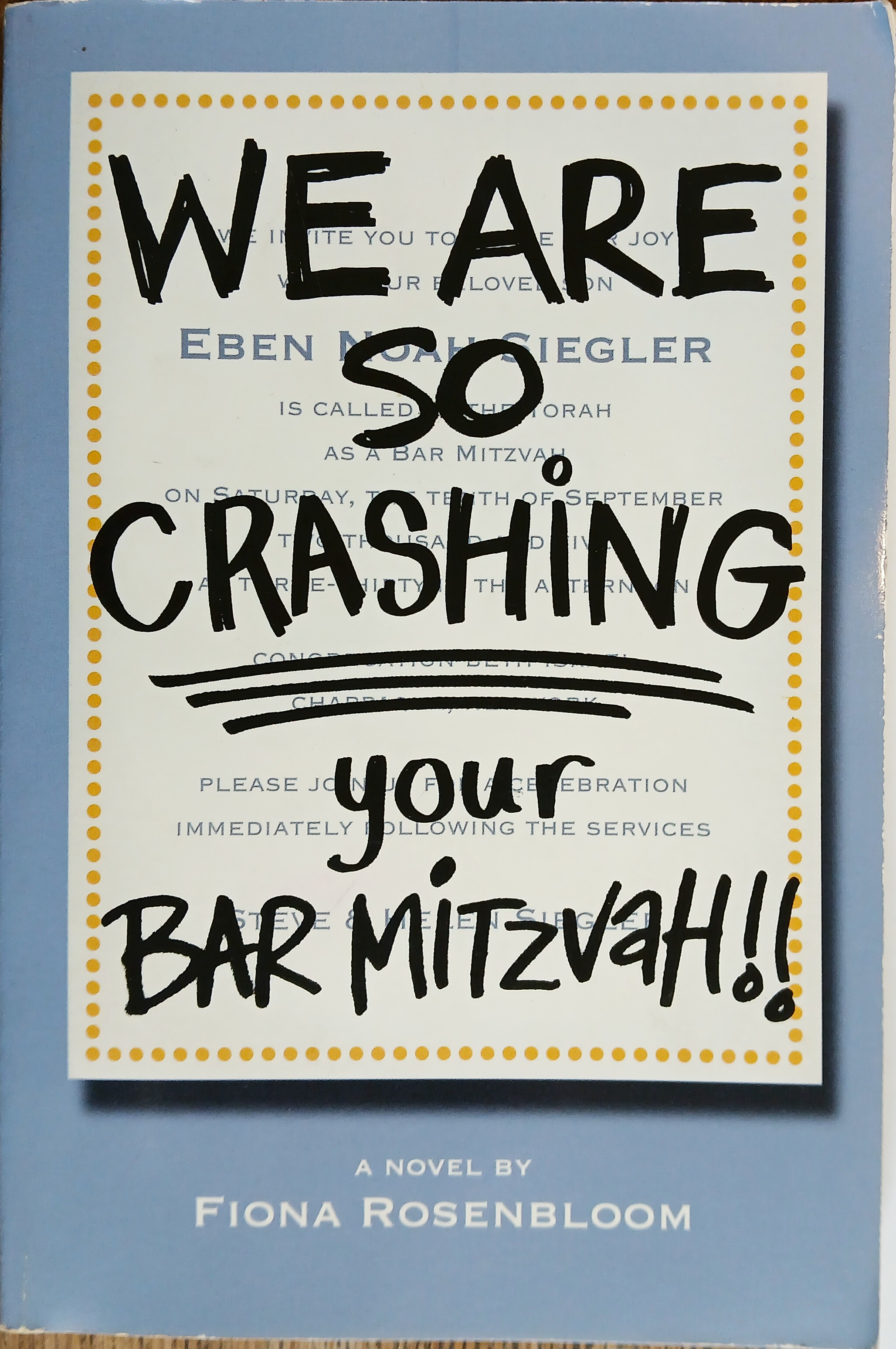 We Are So Crashing Your Bar Mitzvah!!