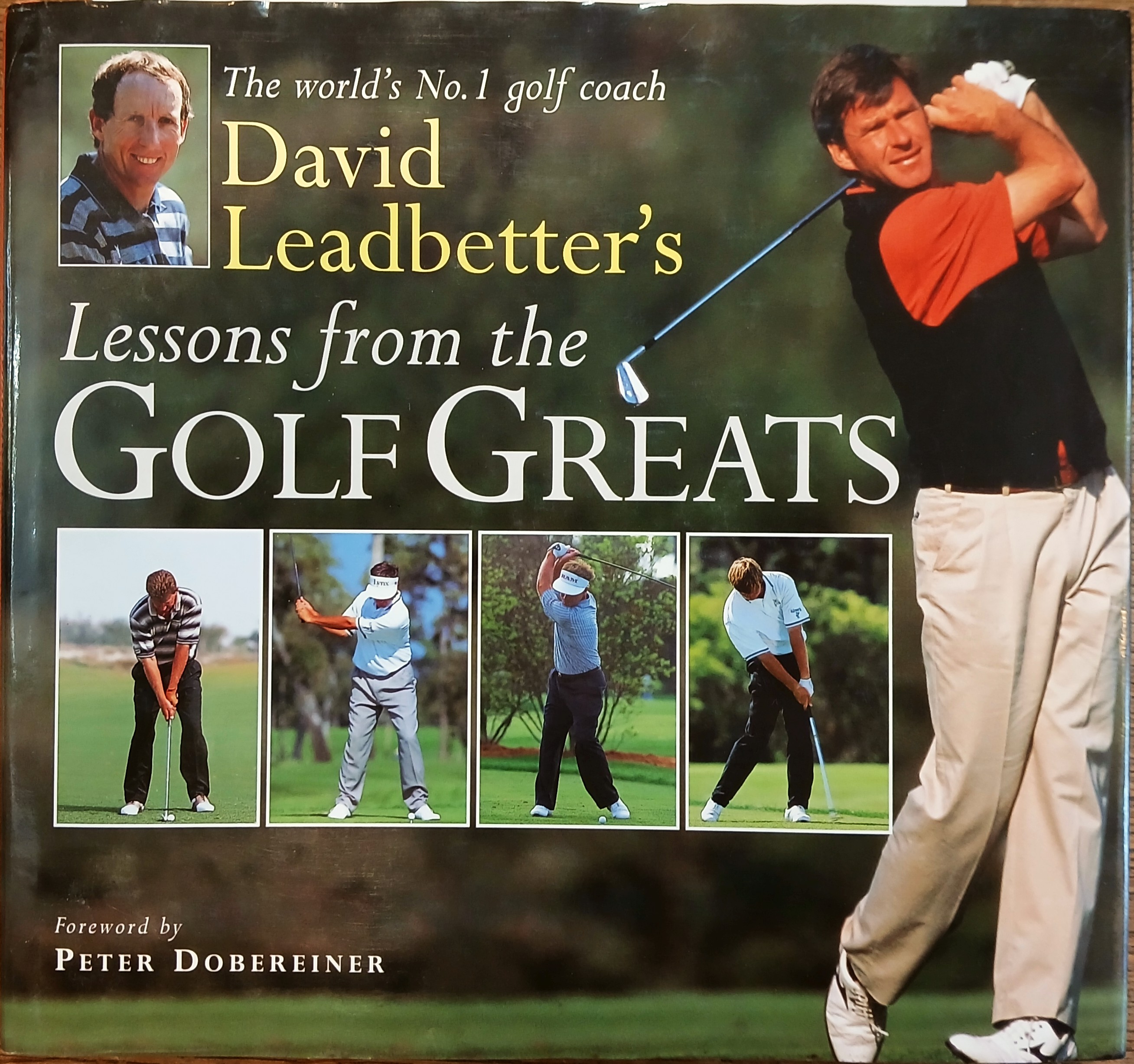 David Leadbetter's Lessons from the Golf Greats