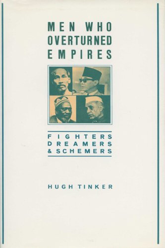 Men Who Overturned Empires: Fighters, Dreamers, and Schemers