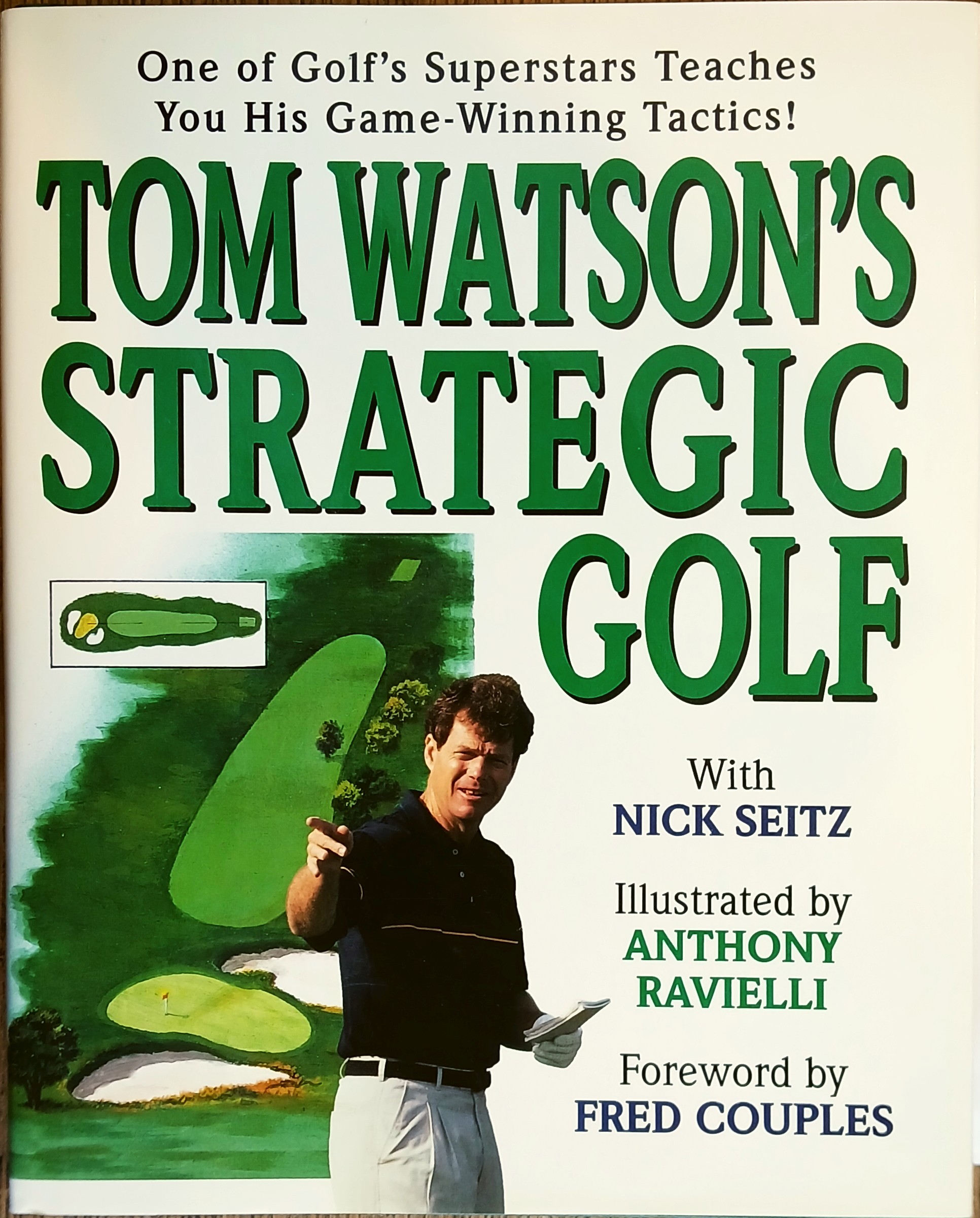 Tom Watson's Strategic Golf