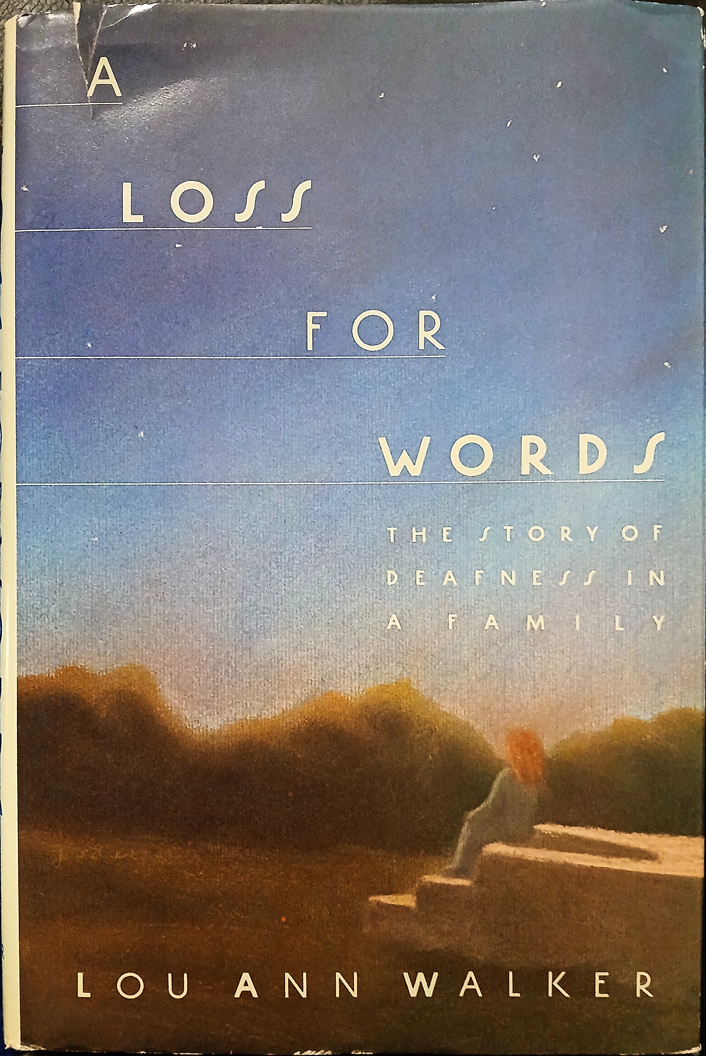 A Loss for Words: The Story of Deafness in a Family